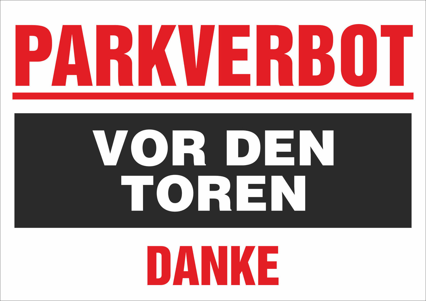 Aufkleber - Schild - Warnung - Parkverbot vor den Toren - 210 mm x 297 mm