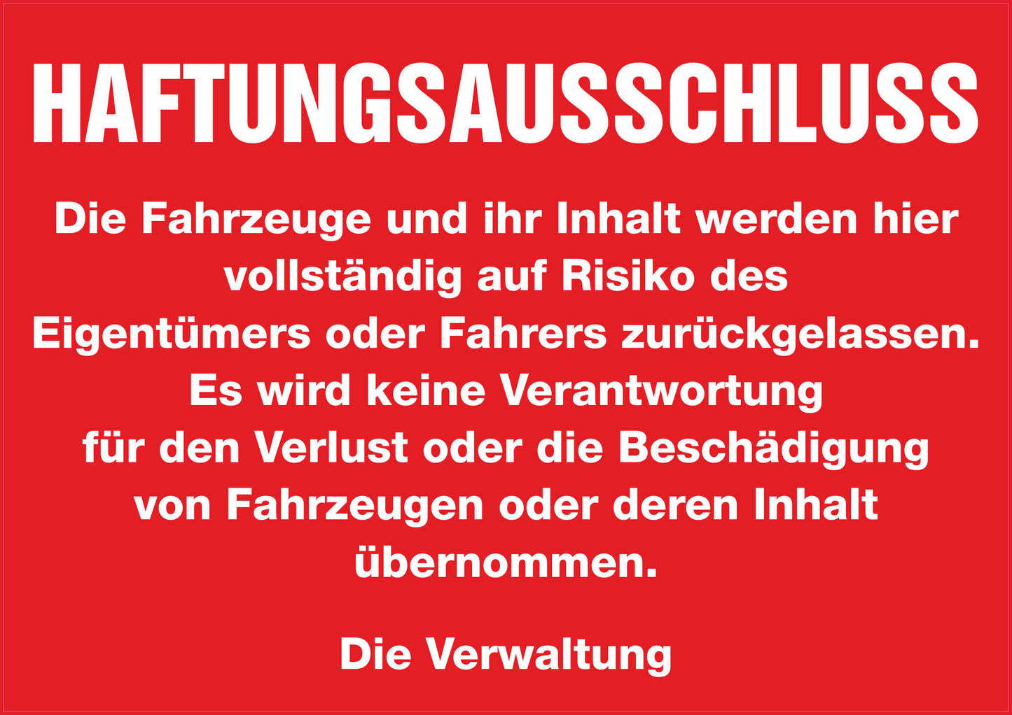 Aufkleber - Schild - Warnung - Haftungsausschluss - Verlust von Fahrzeugen - 148 mm x 105 mm
