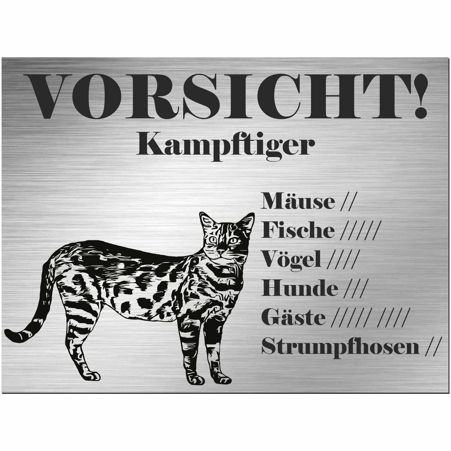 Bengalische Katze - Bengale - Schild bedruckt - Spruch - Deko Geschenkidee