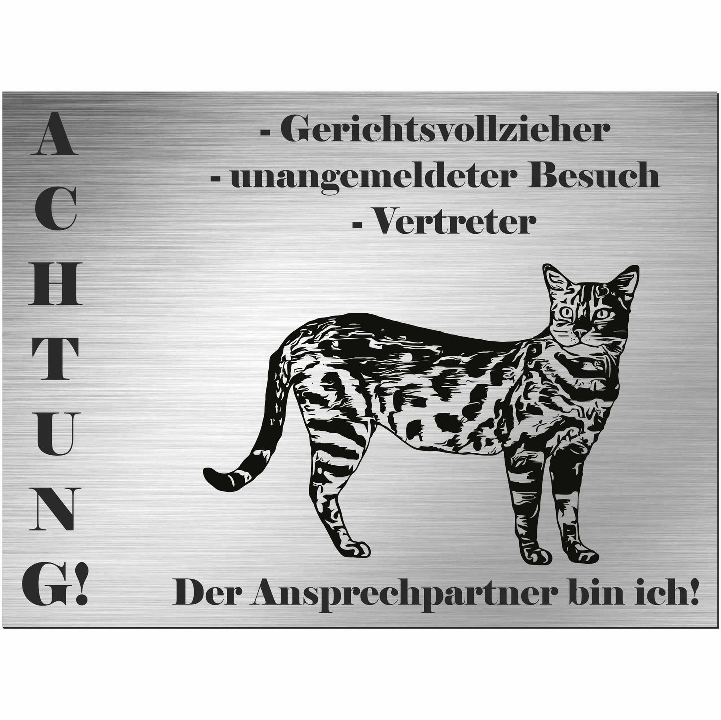 Bengalische Katze - Bengale - Schild bedruckt - Spruch - Deko Geschenkidee