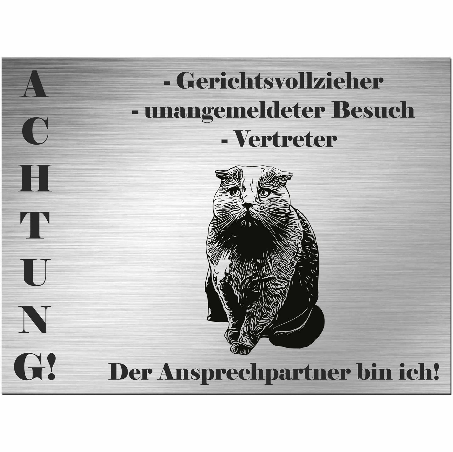 Schottische Faltohrkatze Faltkatze - Schild bedruckt - Spruch - Deko Geschenkidee