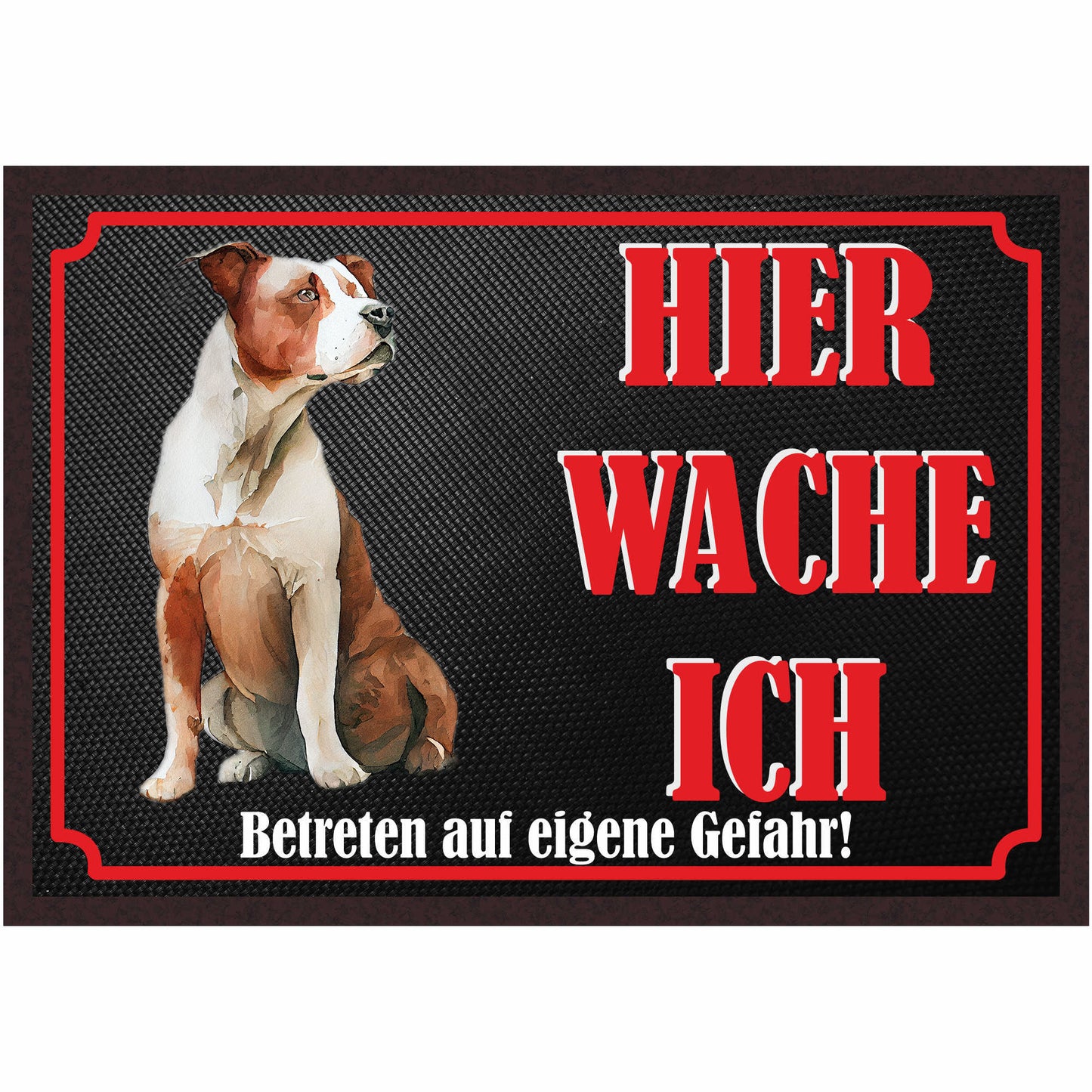 Fussmatte Hund - American Stafford - 50x35 cm mit lustigem Spruch