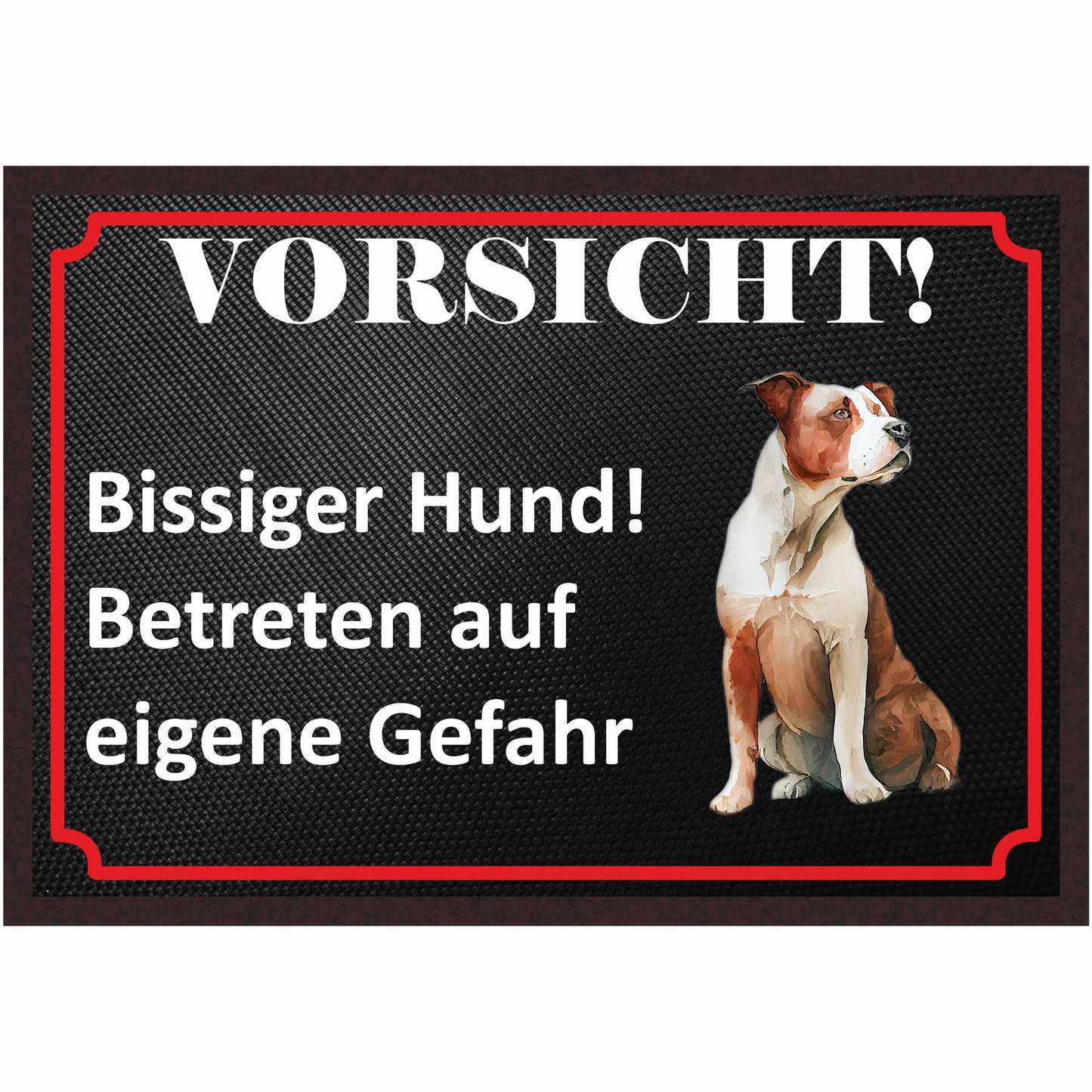 Fussmatte Hund - American Stafford - 50x35 cm mit lustigem Spruch