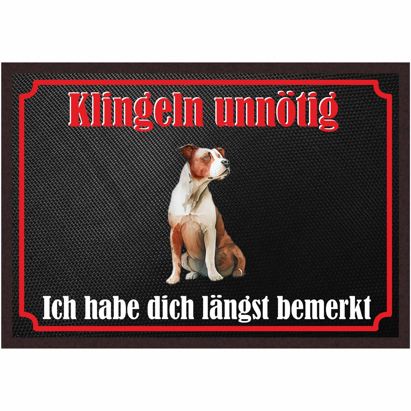 Fussmatte Hund - American Stafford - 50x35 cm mit lustigem Spruch