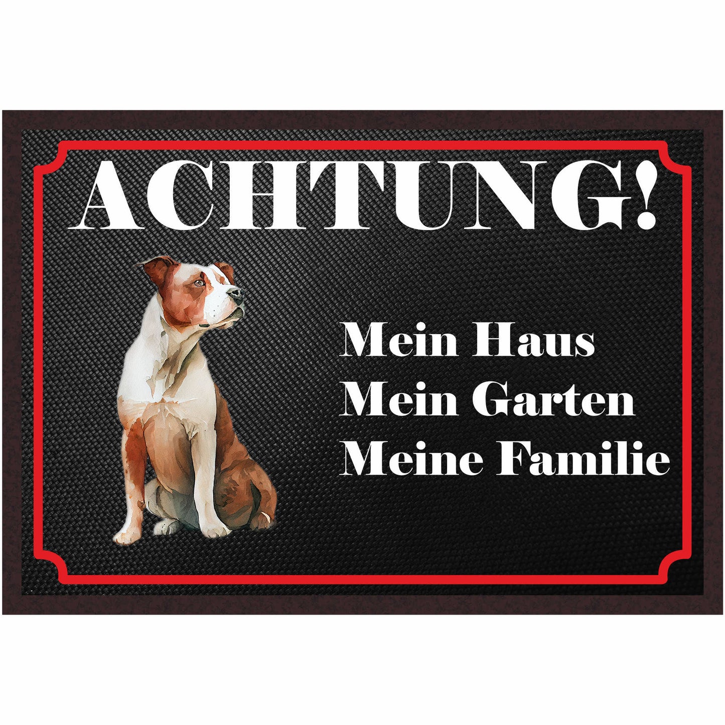 Fussmatte Hund - American Stafford - 50x35 cm mit lustigem Spruch