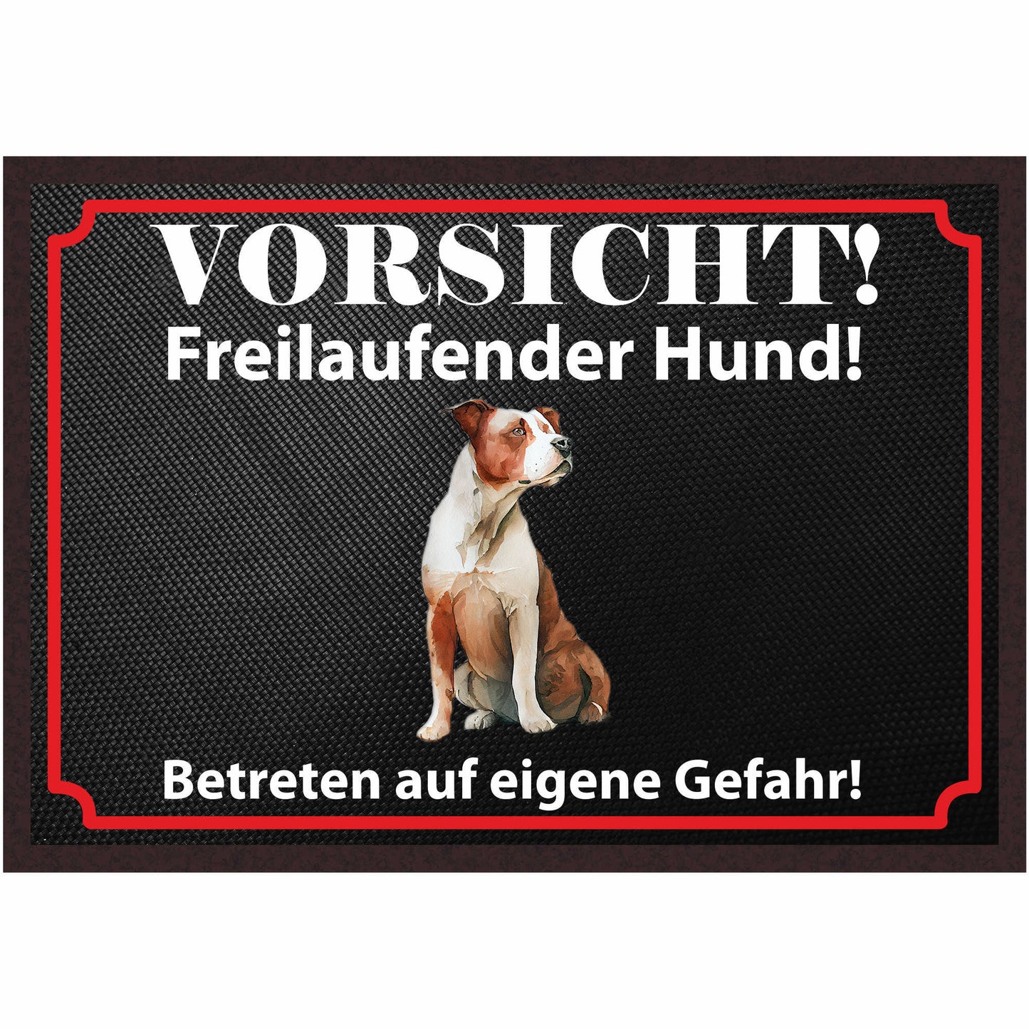 Fussmatte Hund - American Stafford - 50x35 cm mit lustigem Spruch