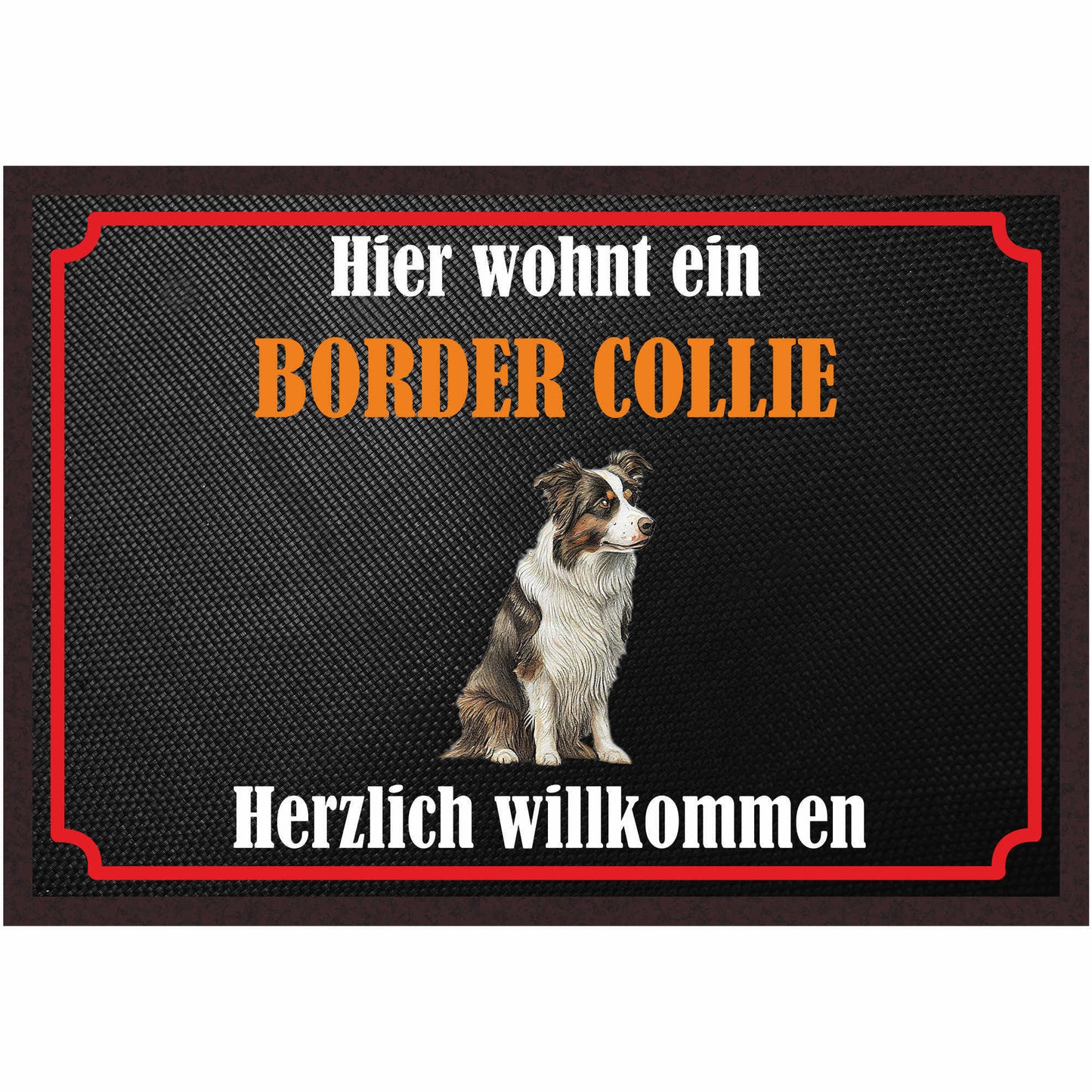 Fussmatte Hund - Border Collie - 50x35 cm mit lustigem Spruch