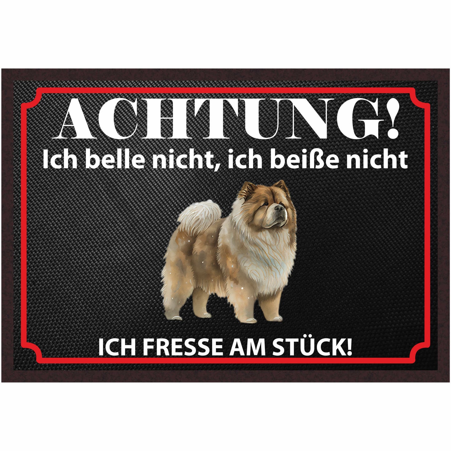 Fussmatte Hund - Chow-Chow - 50x35 cm mit lustigem Spruch