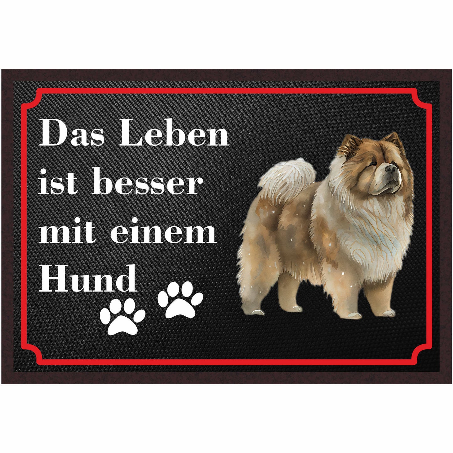 Fussmatte Hund - Chow-Chow - 50x35 cm mit lustigem Spruch