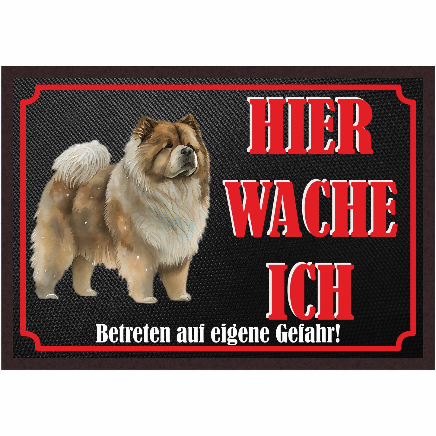 Fussmatte Hund - Chow-Chow - 50x35 cm mit lustigem Spruch