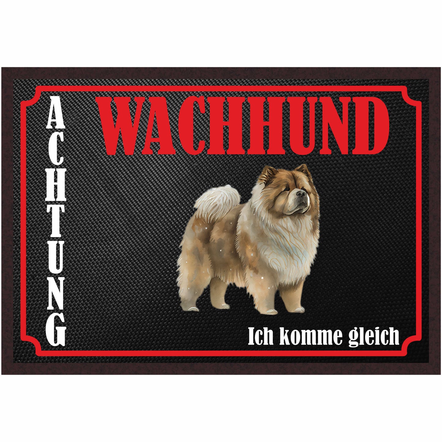 Fussmatte Hund - Chow-Chow - 50x35 cm mit lustigem Spruch