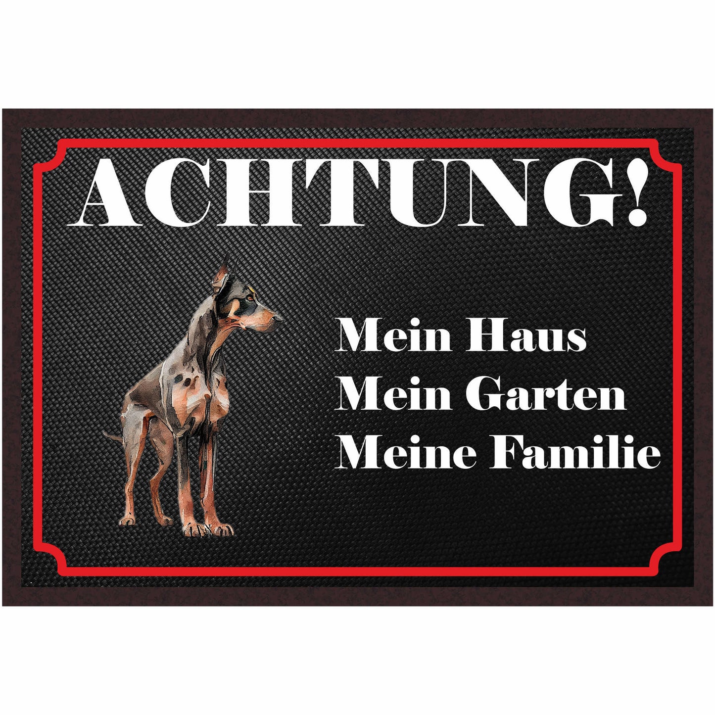 Fussmatte Hund - Dobermann - 50x35 cm mit lustigem Spruch