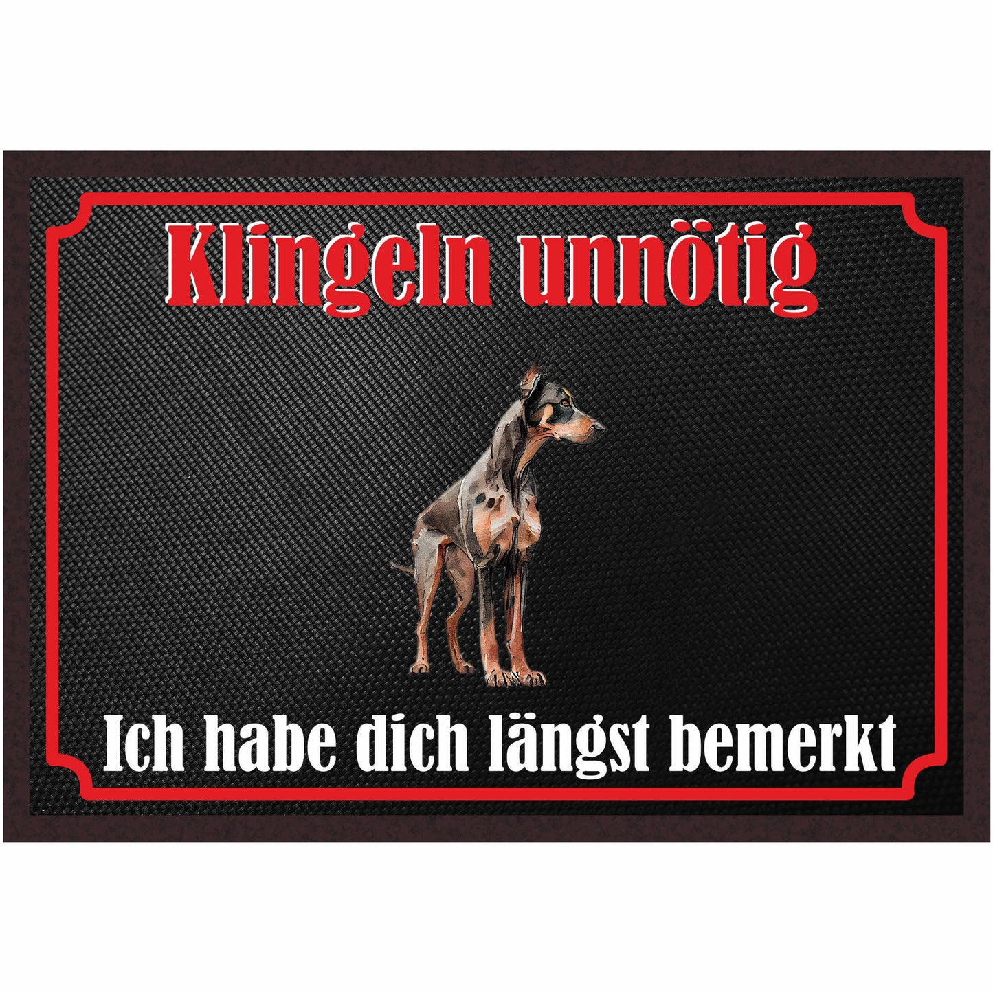 Fussmatte Hund - Dobermann - 50x35 cm mit lustigem Spruch