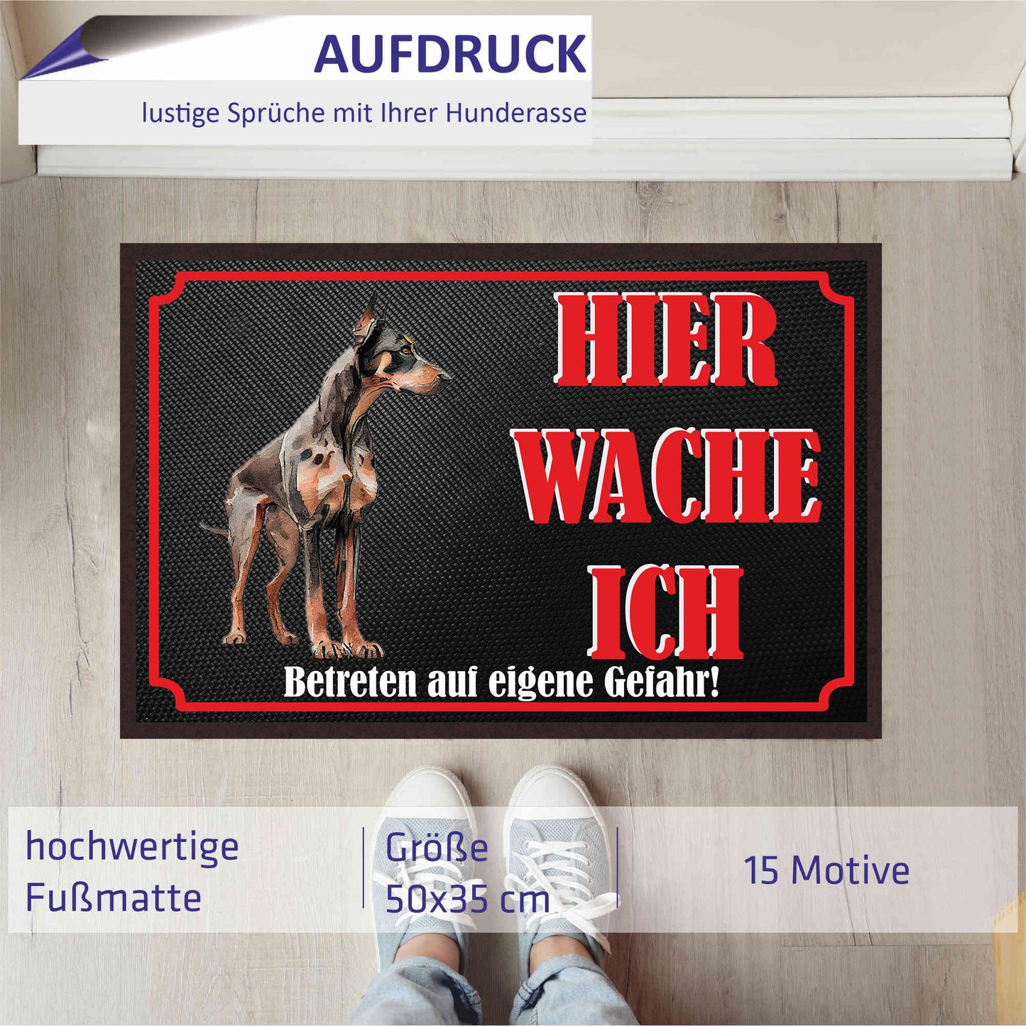 Fussmatte Hund - Dobermann - 50x35 cm mit lustigem Spruch