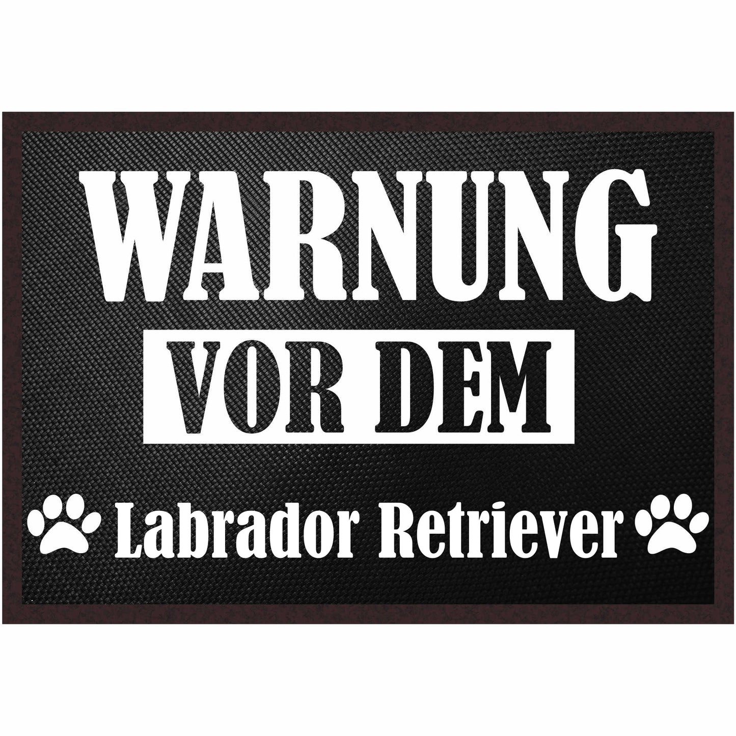 Fussmatte Hund - Labrador Retriever - 50x35 cm mit lustigem Spruch