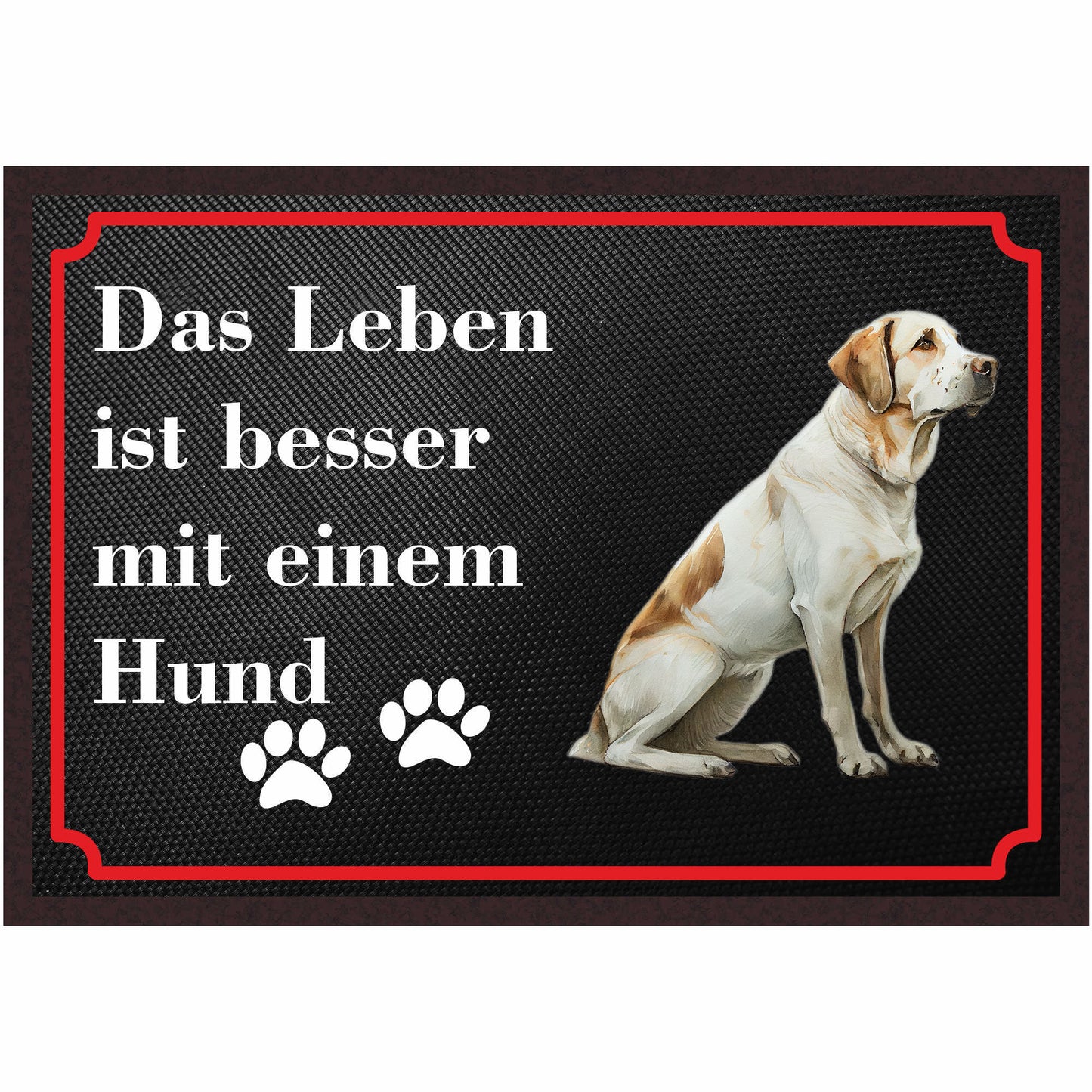 Fussmatte Hund - Labrador Retriever - 50x35 cm mit lustigem Spruch