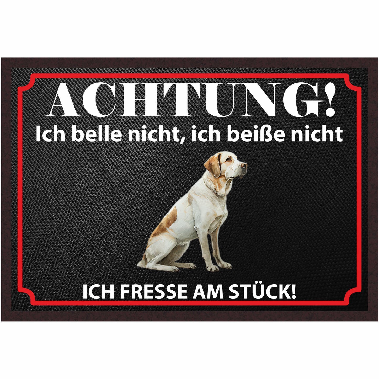 Fussmatte Hund - Labrador Retriever - 50x35 cm mit lustigem Spruch