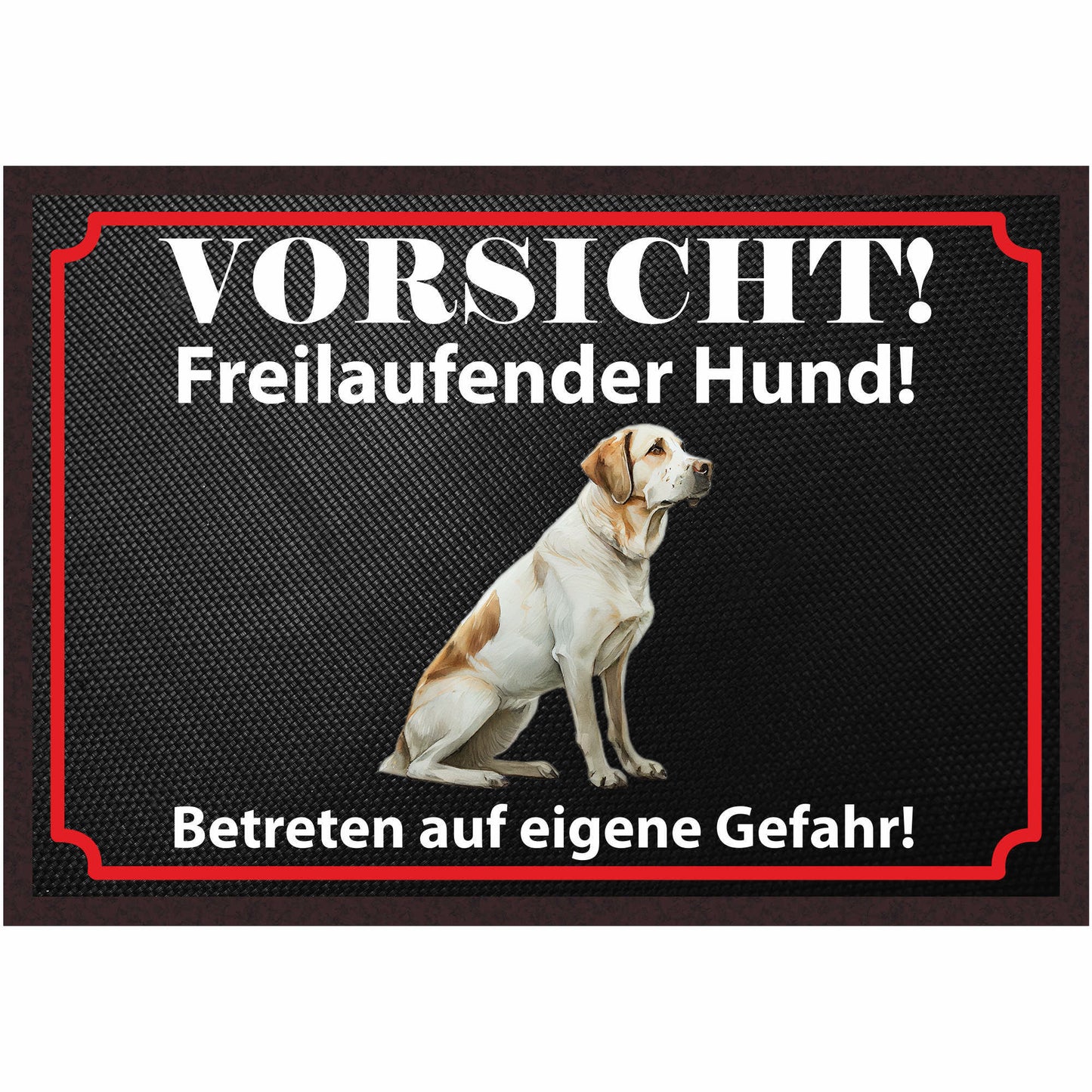 Fussmatte Hund - Labrador Retriever - 50x35 cm mit lustigem Spruch