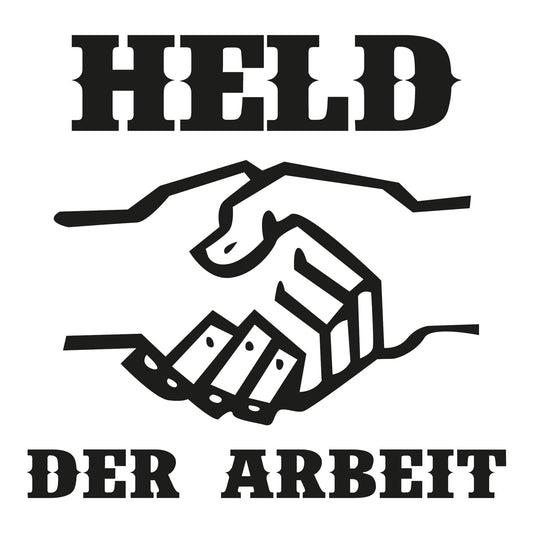 Autoaufkleber - Held der Arbeit - 150x140mm