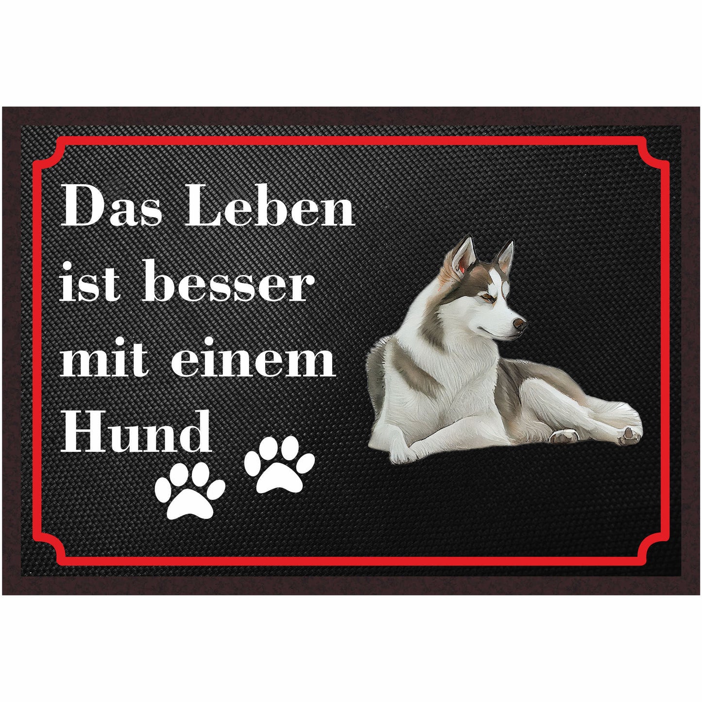 Fussmatte Hund - Sibirischer Husky - 50x35 cm mit lustigem Spruch