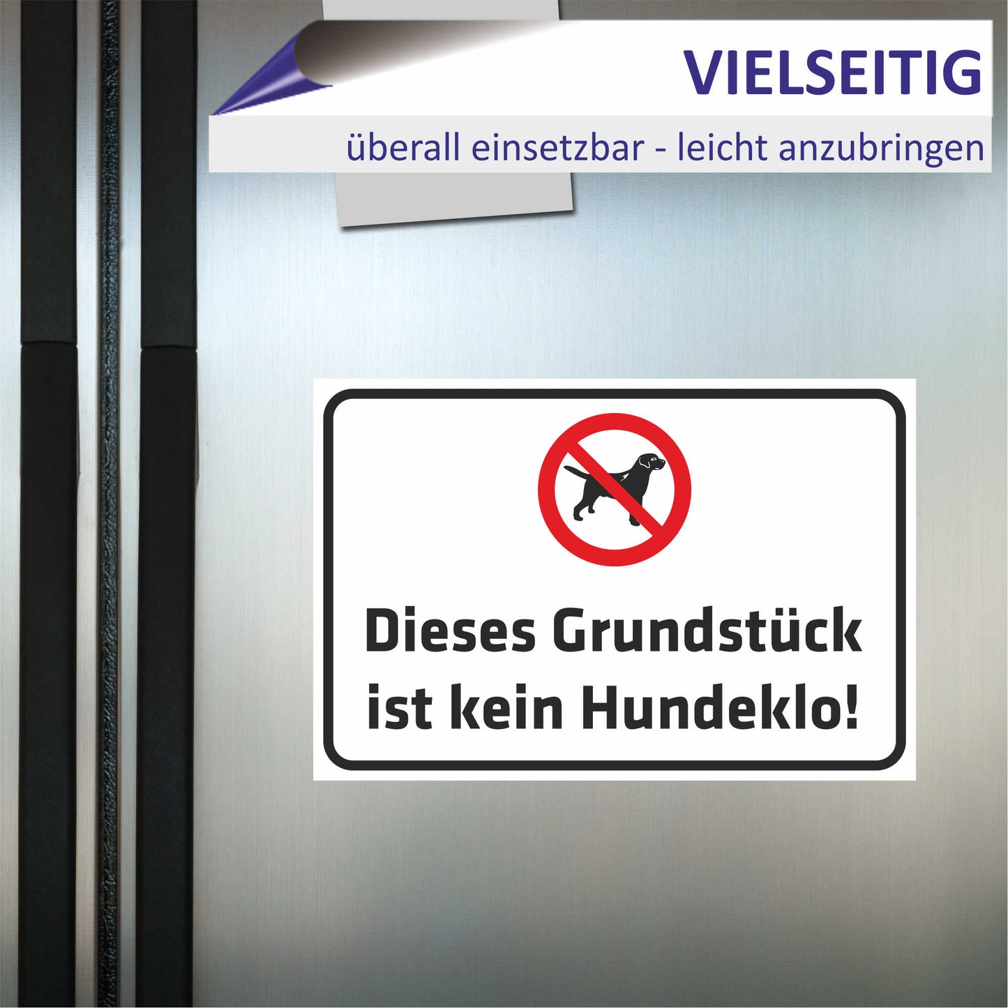 Schild - Dieses Grundstück ist kein Hundeklo