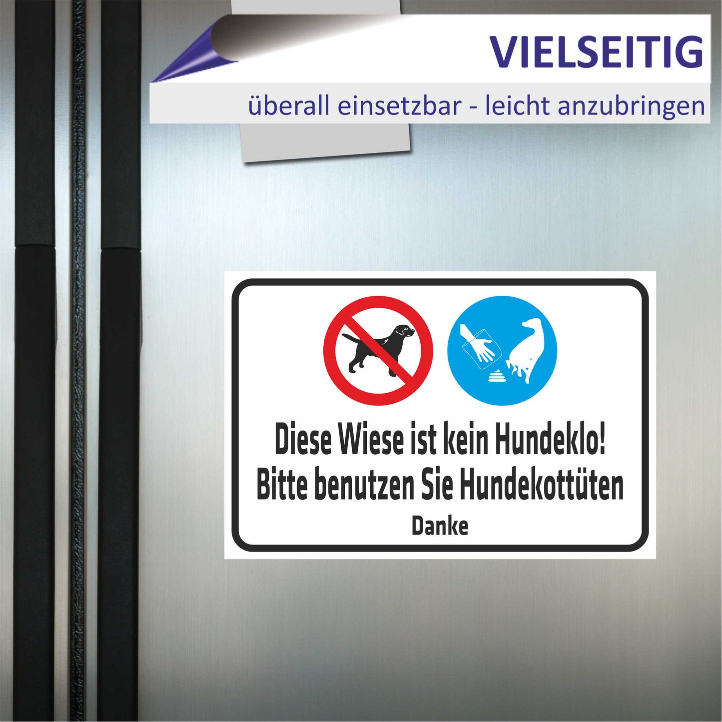 Schild - Diese Wiese ist kein Hundeklo - Bitte benutzen Sie Hundekottüten