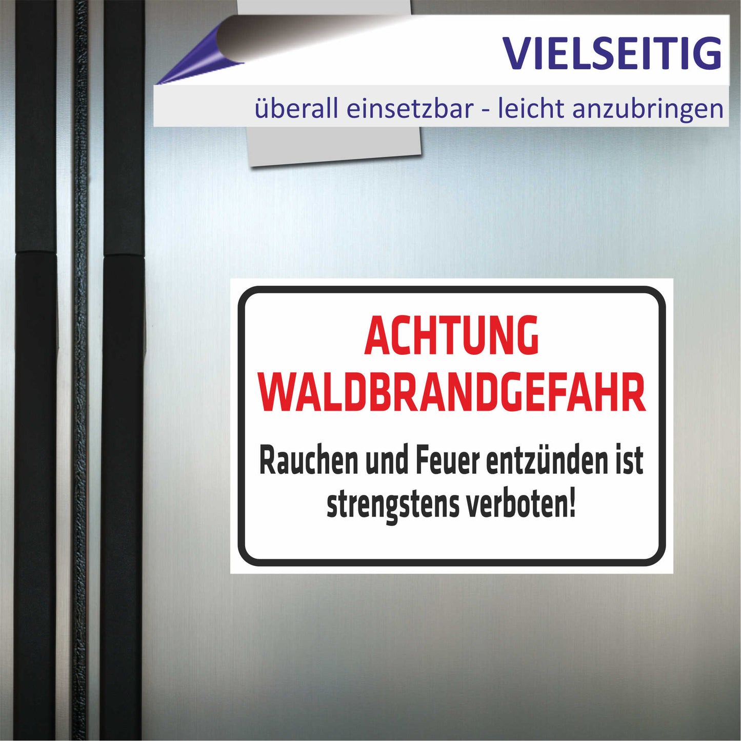 Schild - Achtung Waldbrandgefahr