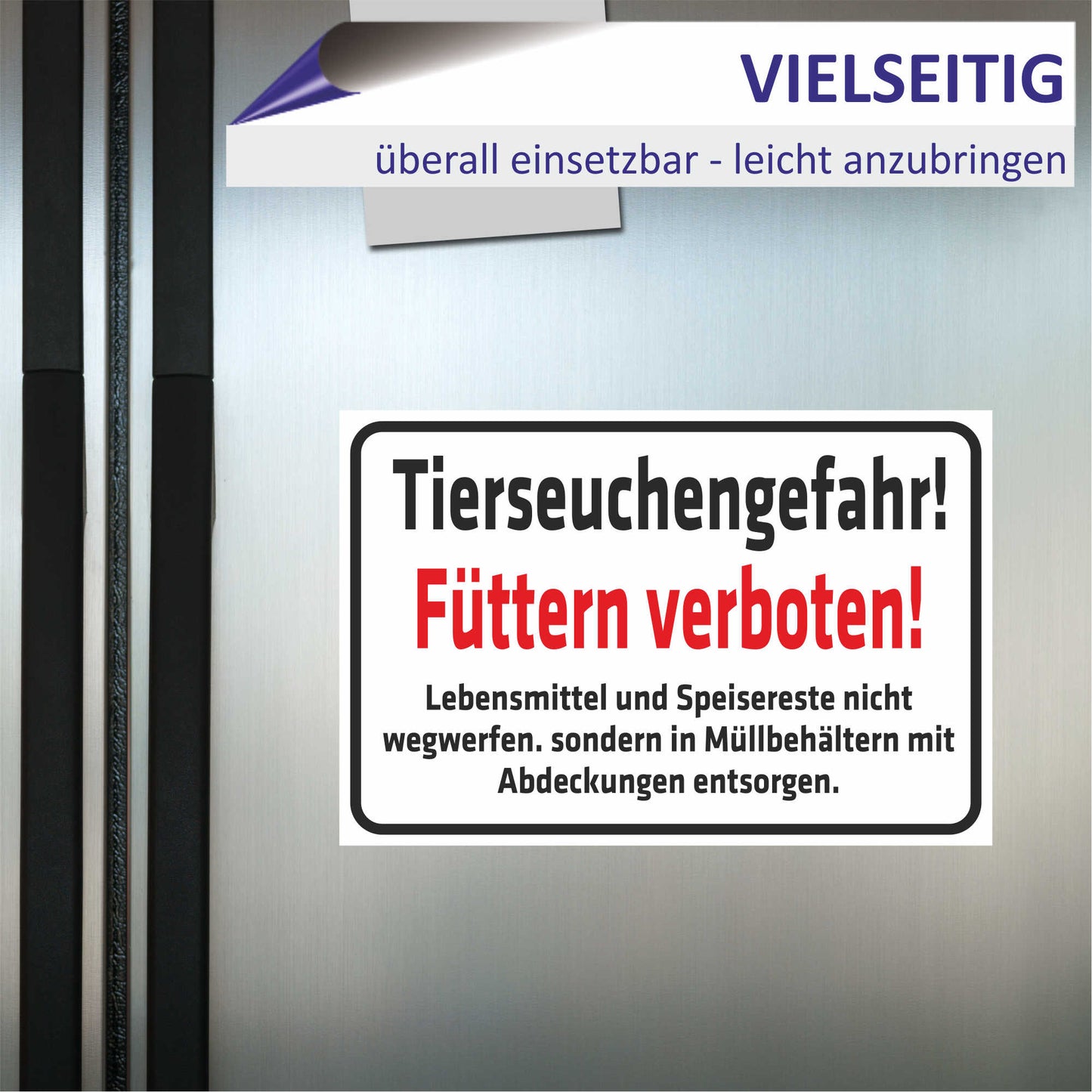 Schild - Achtung - Tierseuchengefahr - Füttern verboten