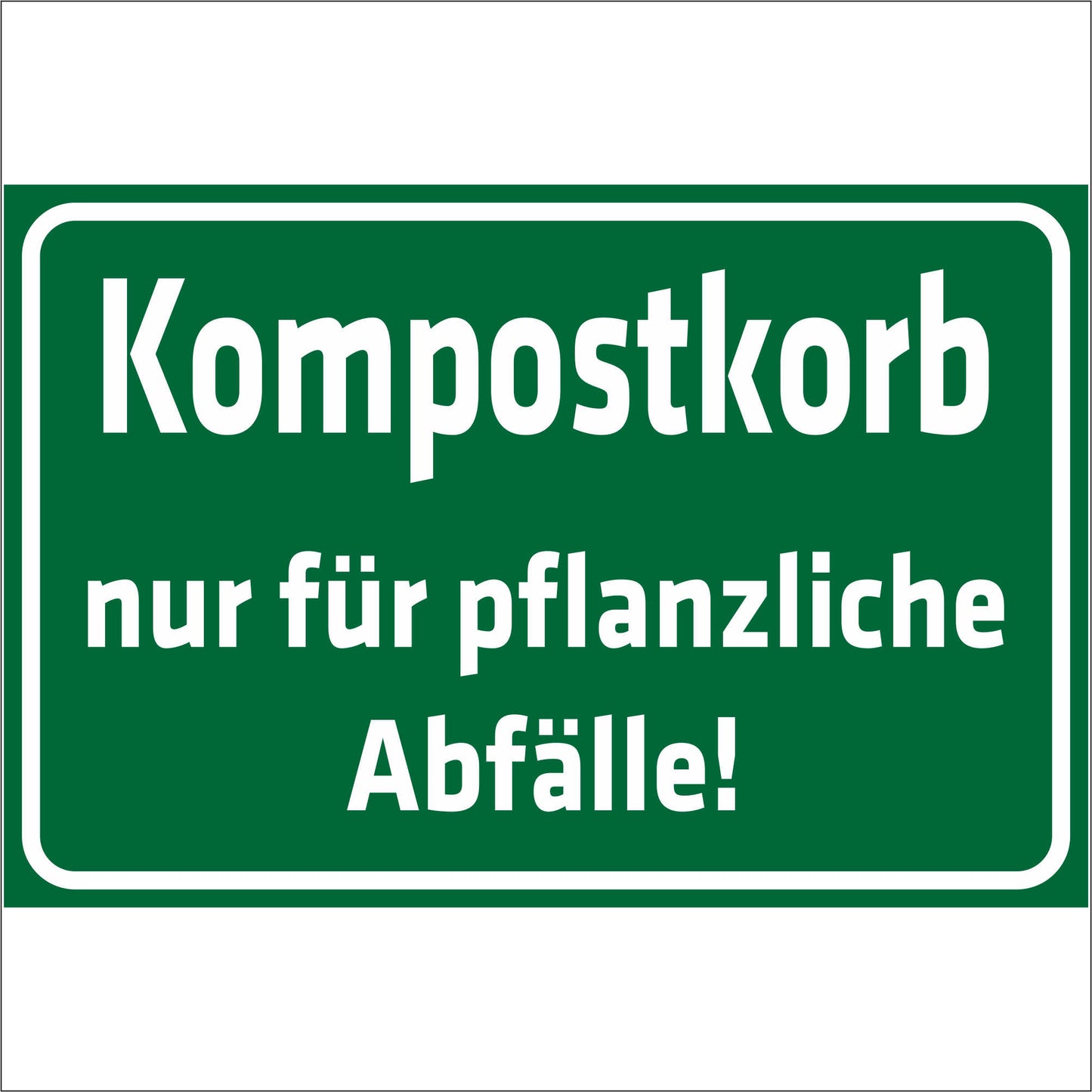 Schild - Verbotsschild -Kompostkorb - nur für pflanzliche Abfälle