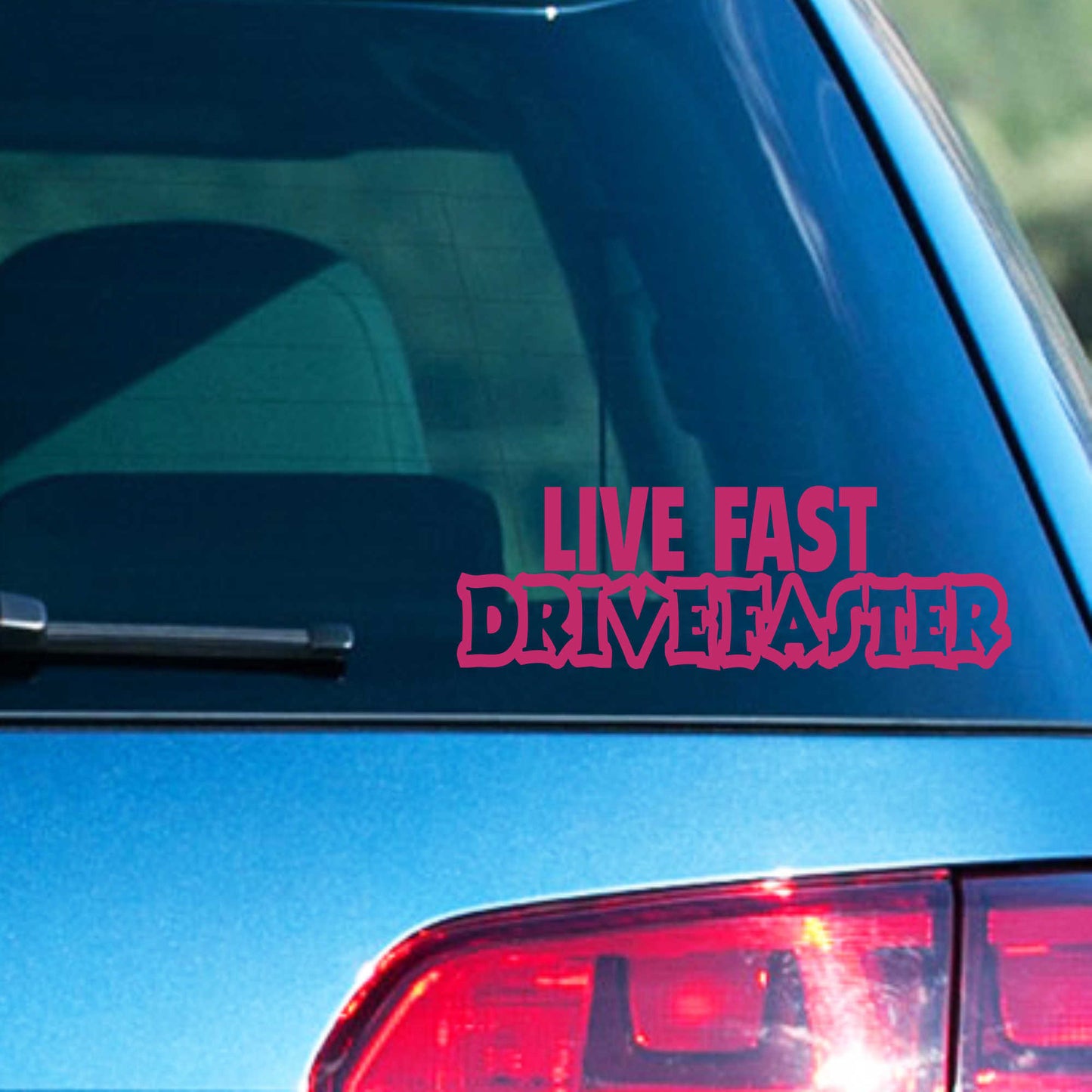 Autoaufkleber - Live Fast Drive faster - 210X70 mm