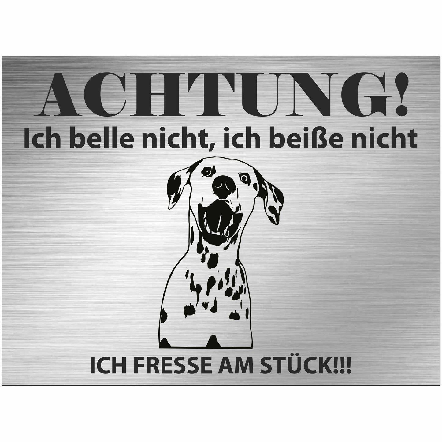 Dalmatiner - Schild bedruckt - Alu-Dibond Edelstahl Look
