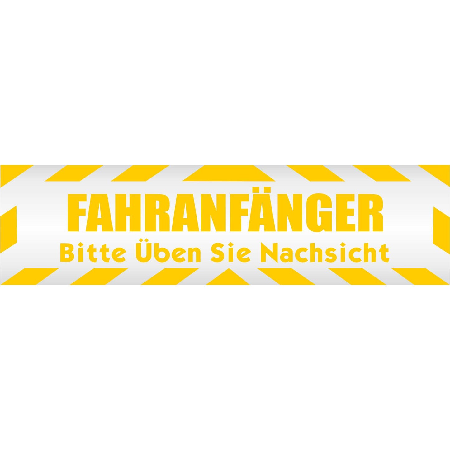 Magnetschild - Fahranfänger. Bitte üben Sie Nachsicht - Magnetfolie für Auto - LKW - Truck - Baustelle - Firma