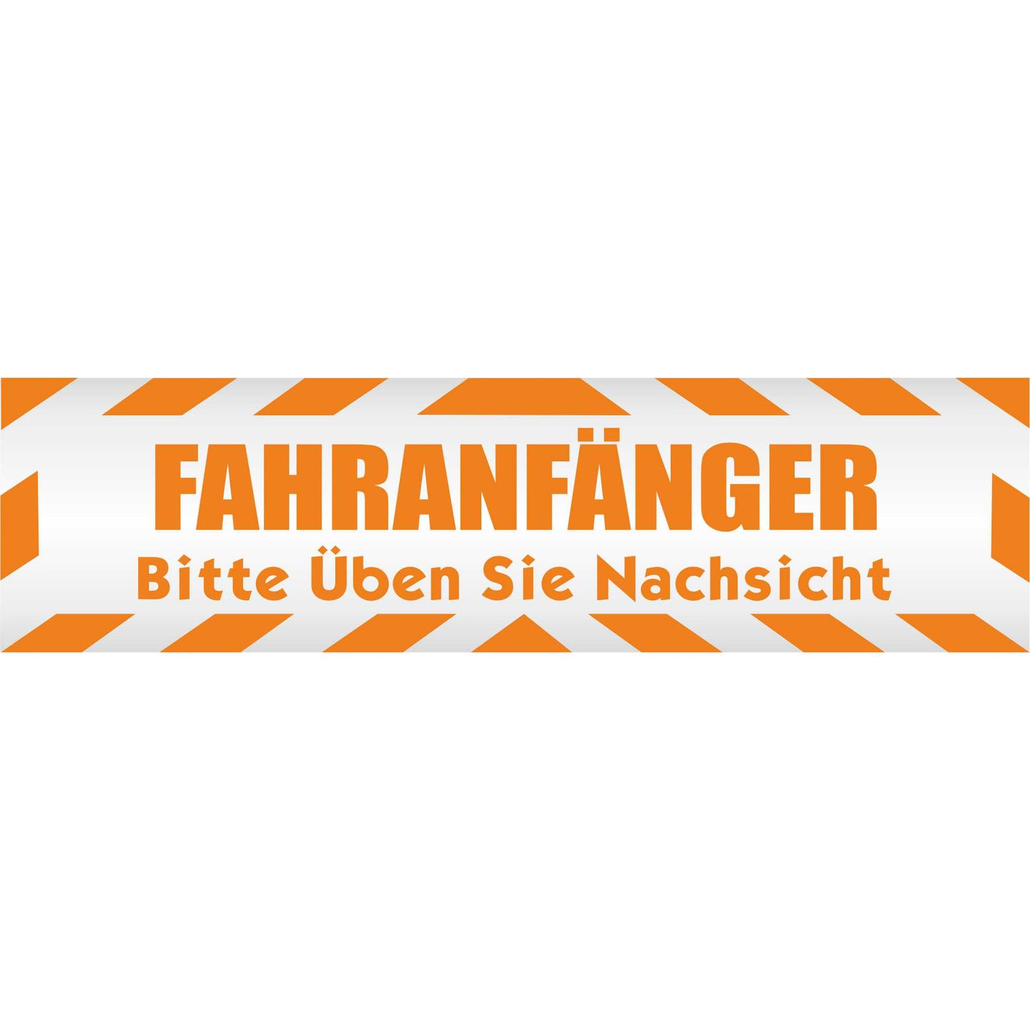 Magnetschild - Fahranfänger. Bitte üben Sie Nachsicht - Magnetfolie für Auto - LKW - Truck - Baustelle - Firma