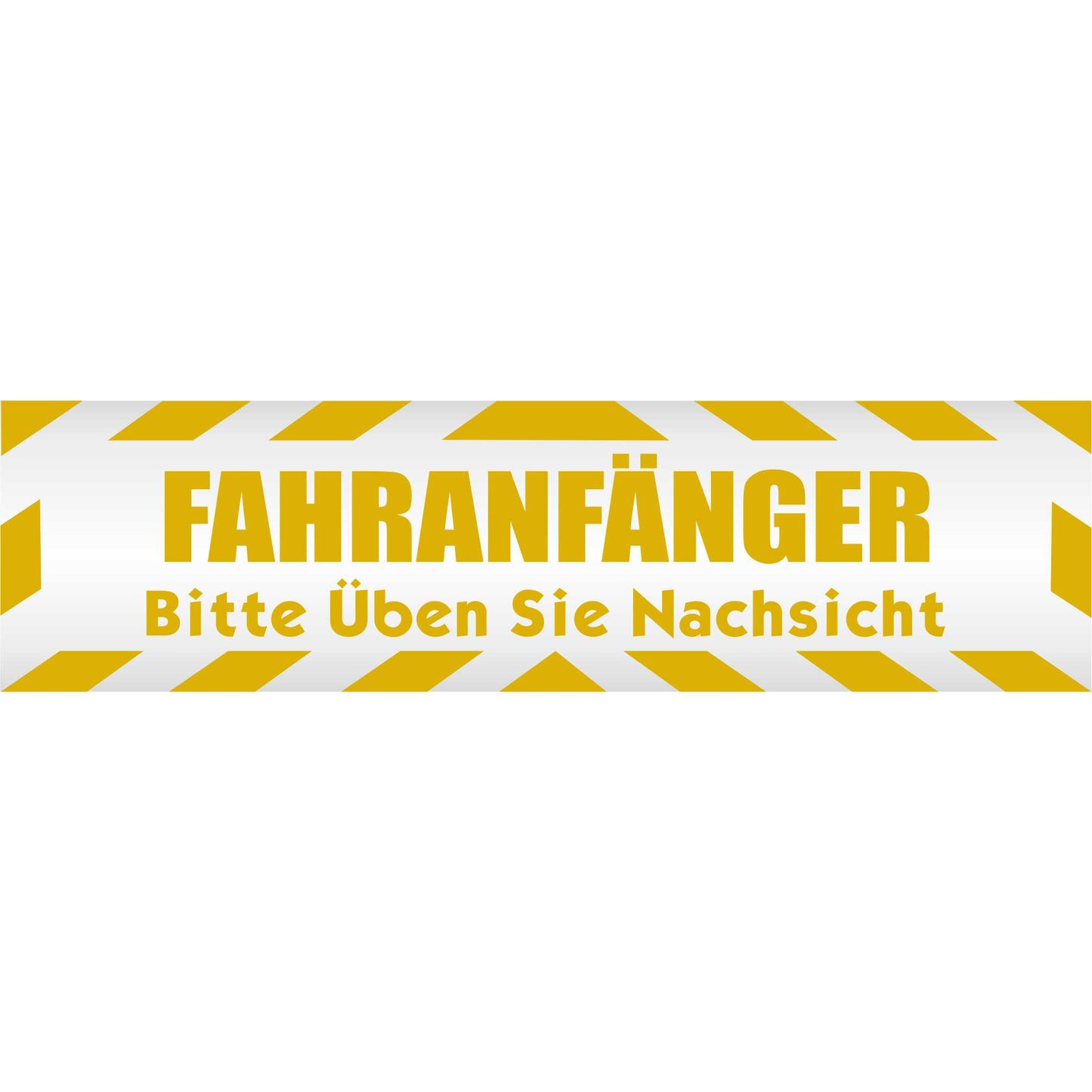 Magnetschild - Fahranfänger. Bitte üben Sie Nachsicht - Magnetfolie für Auto - LKW - Truck - Baustelle - Firma