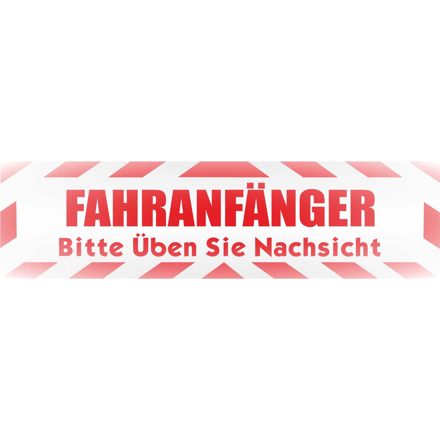 Magnetschild - Fahranfänger. Bitte üben Sie Nachsicht - Magnetfolie für Auto - LKW - Truck - Baustelle - Firma