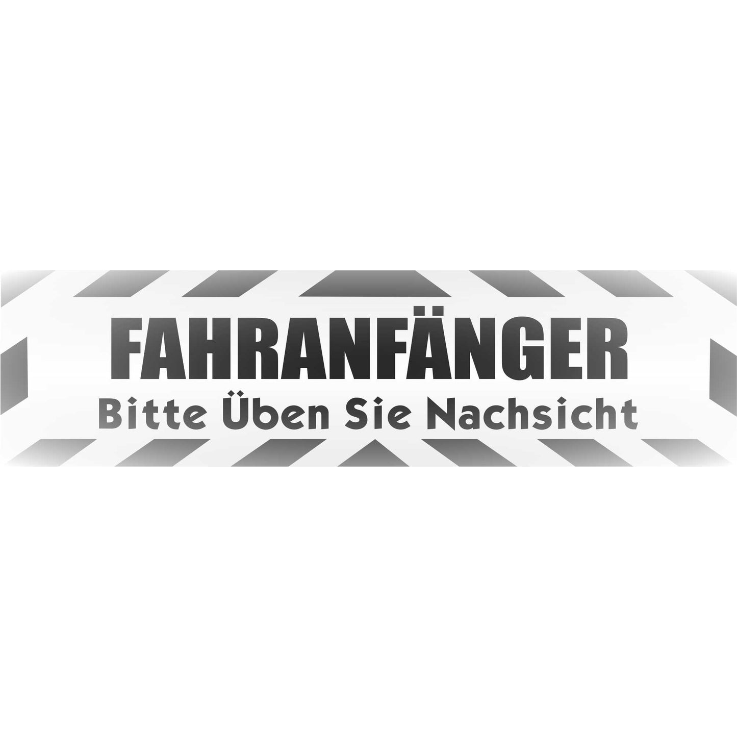 Magnetschild - Fahranfänger. Bitte üben Sie Nachsicht - Magnetfolie für Auto - LKW - Truck - Baustelle - Firma