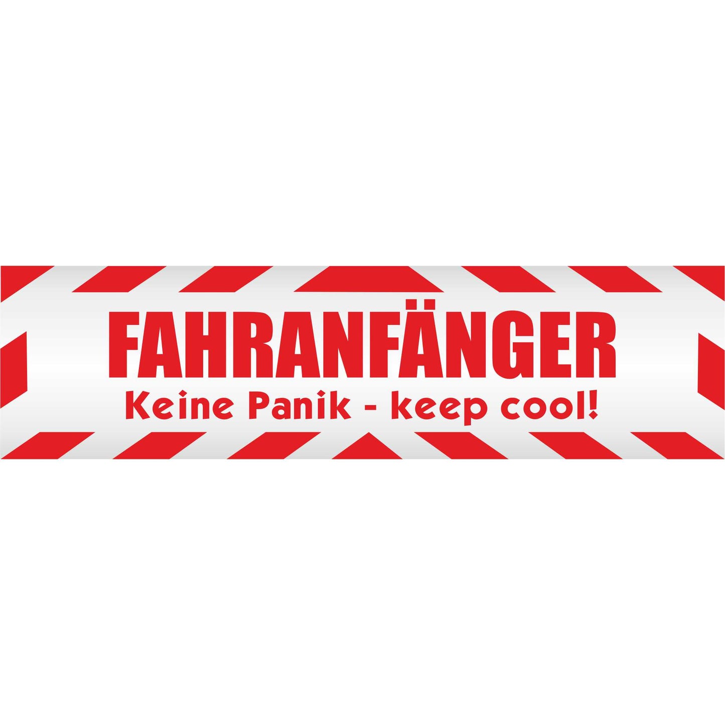 Magnetschild - Fahranfänger. Keine Panik - keep cool! - Magnetfolie für Auto - LKW - Truck - Baustelle - Firma