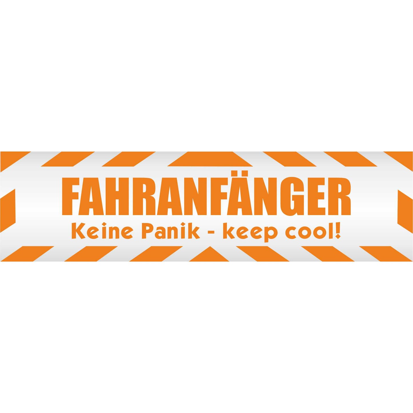 Magnetschild - Fahranfänger. Keine Panik - keep cool! - Magnetfolie für Auto - LKW - Truck - Baustelle - Firma
