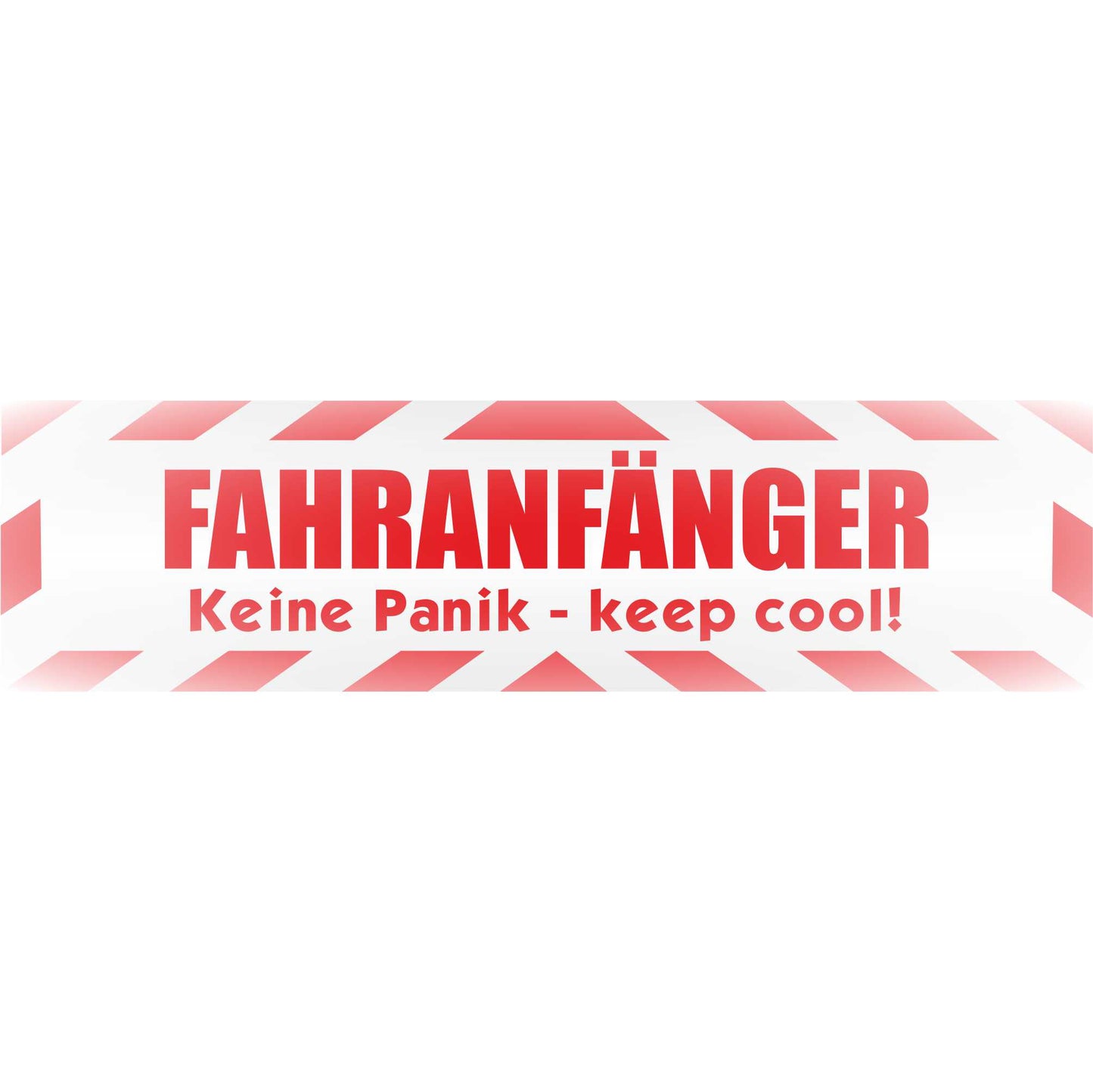 Magnetschild - Fahranfänger. Keine Panik - keep cool! - Magnetfolie für Auto - LKW - Truck - Baustelle - Firma