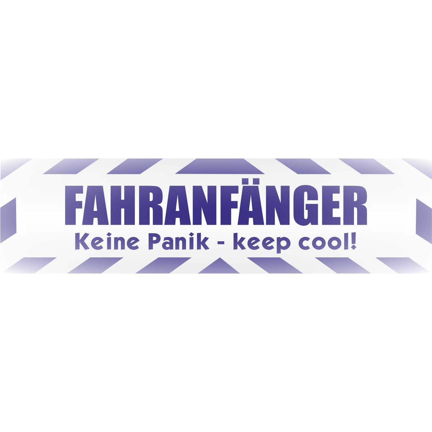 Magnetschild - Fahranfänger. Keine Panik - keep cool! - Magnetfolie für Auto - LKW - Truck - Baustelle - Firma