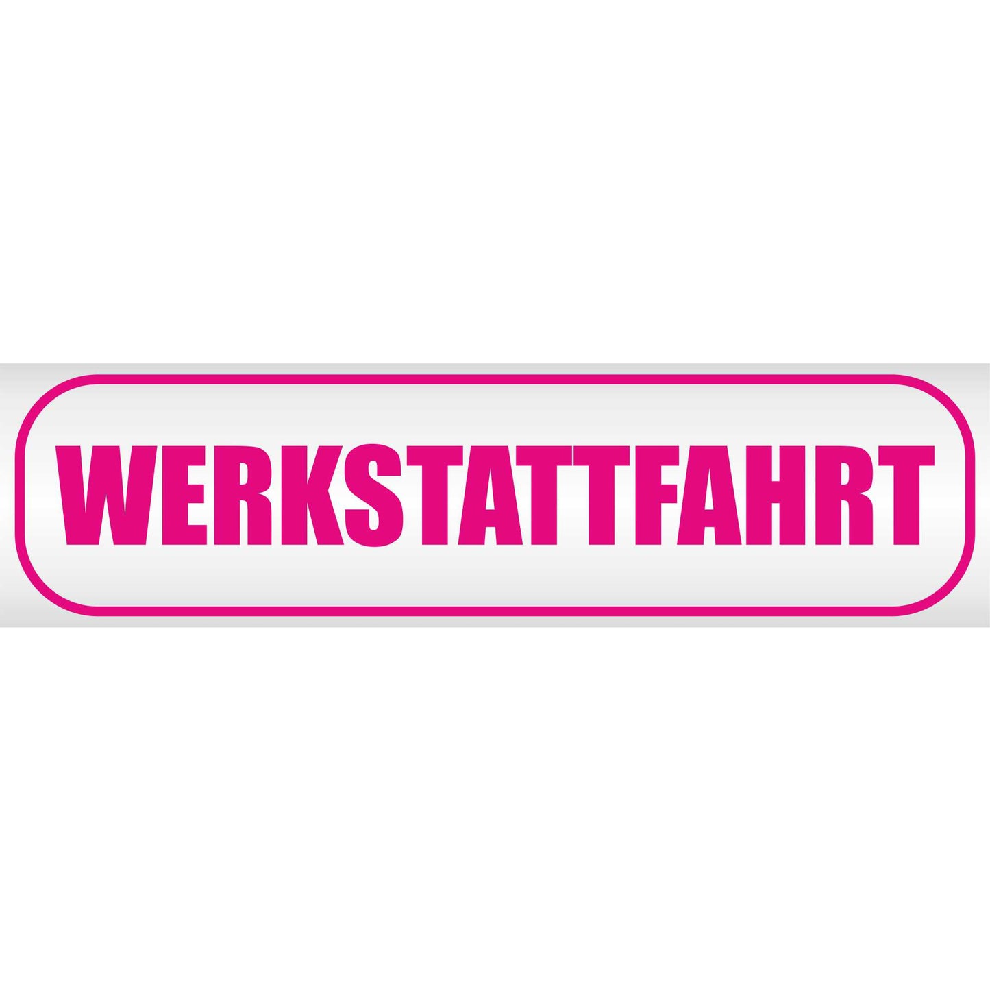 Magnetschild - Werkstattfahrt - Magnetfolie für Auto - LKW - Truck - Baustelle - Firma