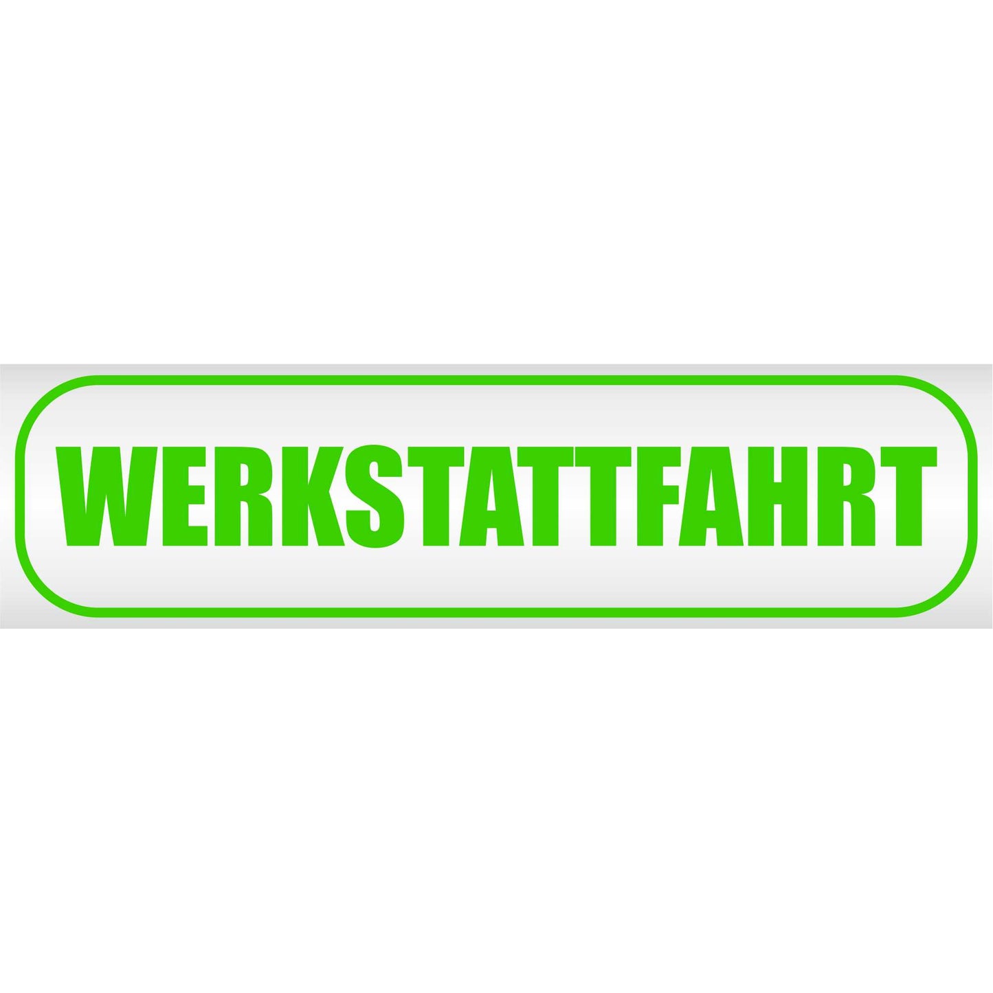 Magnetschild - Werkstattfahrt - Magnetfolie für Auto - LKW - Truck - Baustelle - Firma
