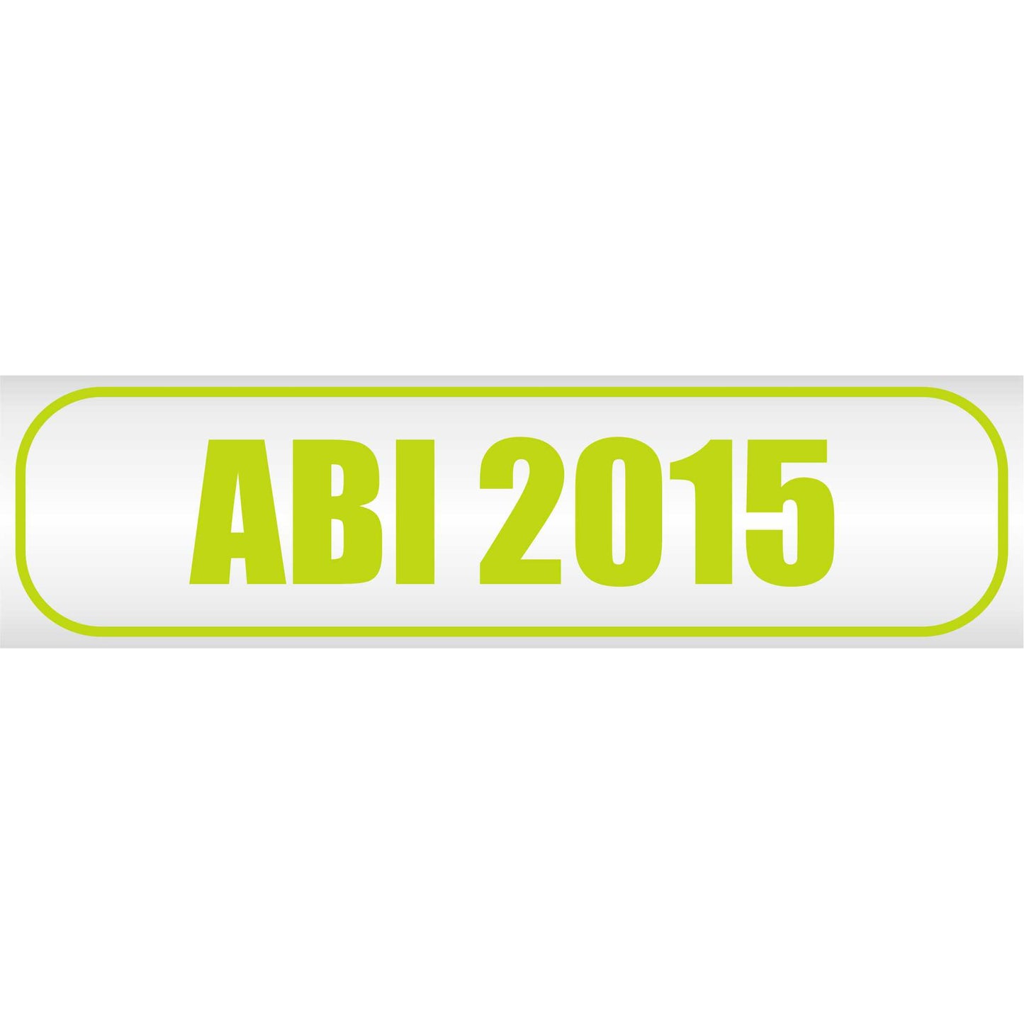 Magnetschild - Abi 2015 - Magnetfolie für Auto - LKW - Truck - Baustelle - Firma