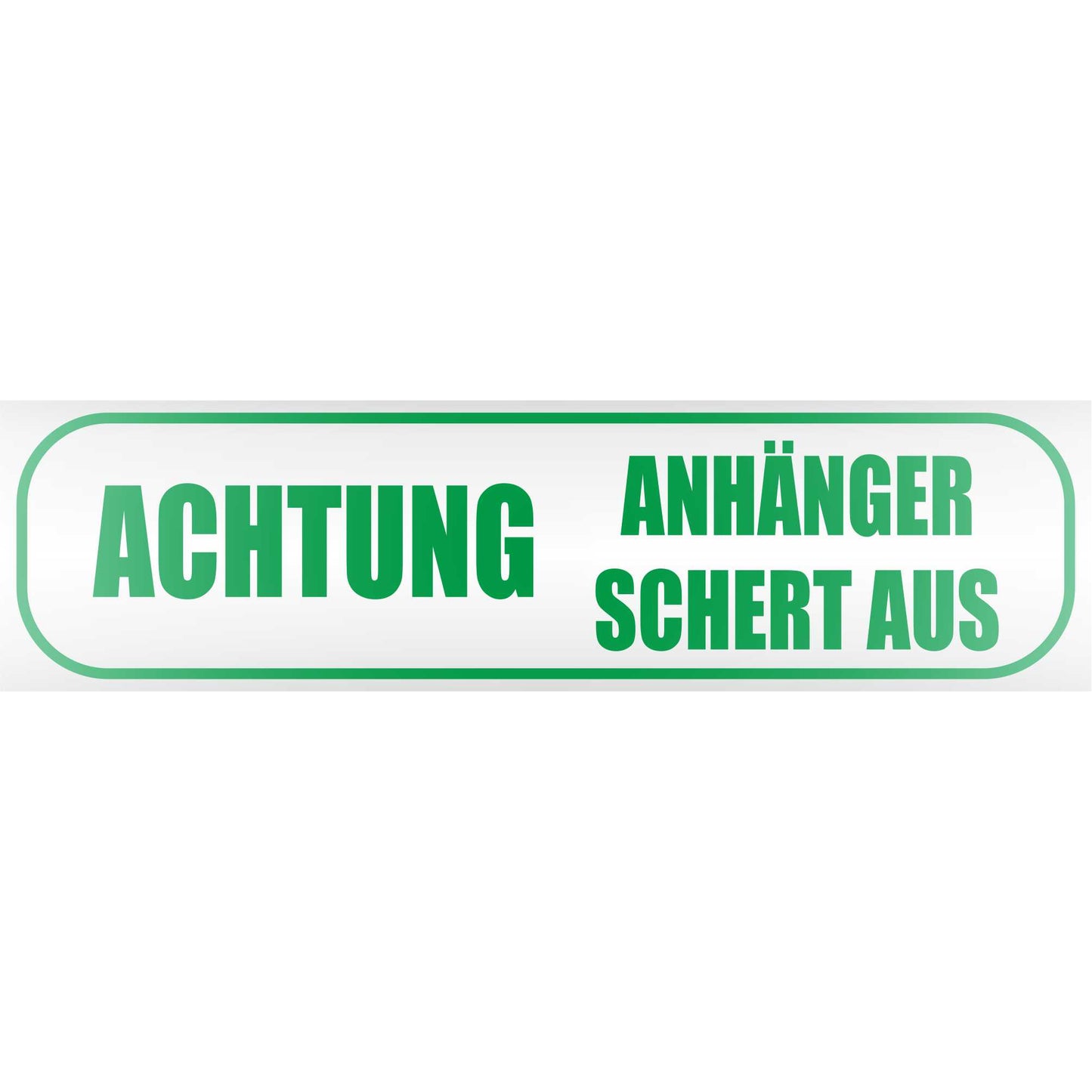 Magnetschild - Achtung! Anhänger schert aus - Magnetfolie für Auto - LKW - Truck - Baustelle - Firma