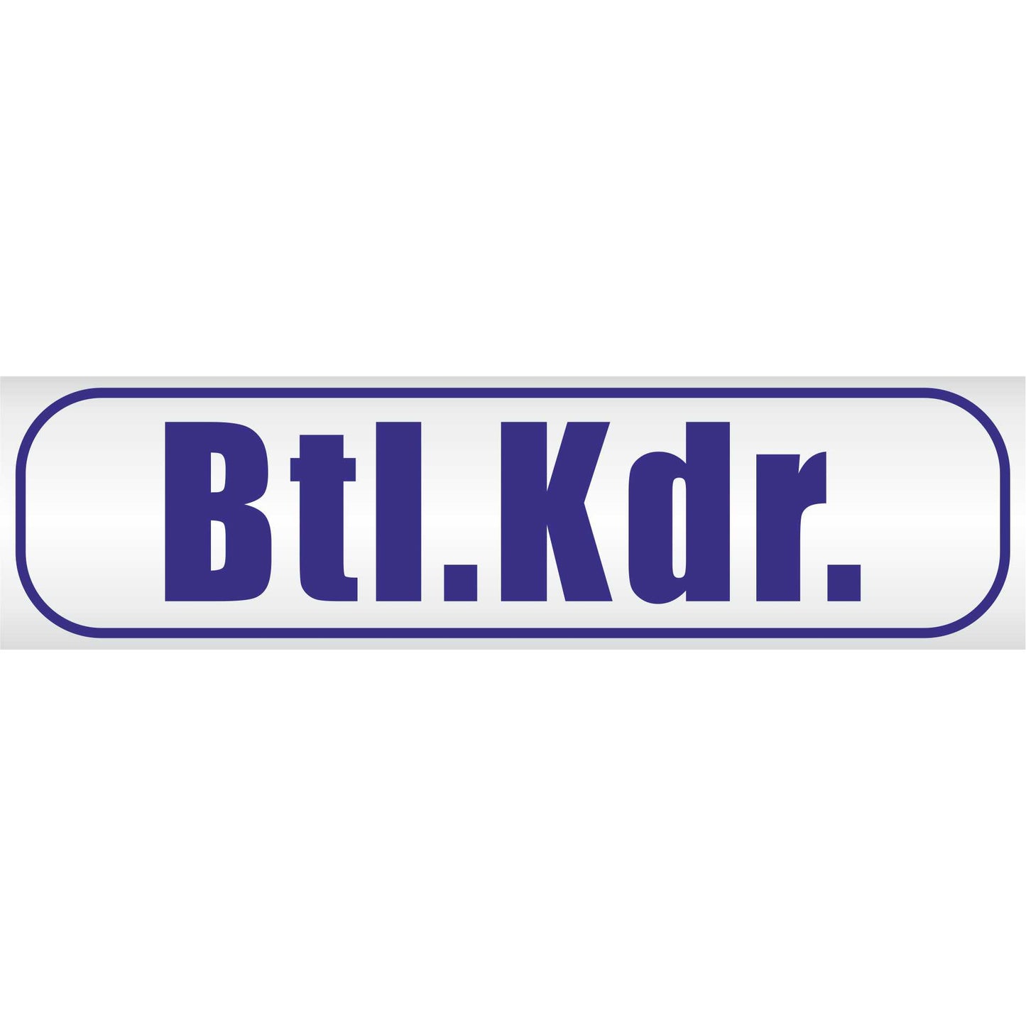 Magnetschild - Btl. Kdr - Magnetfolie für Auto - LKW - Truck - Baustelle - Firma