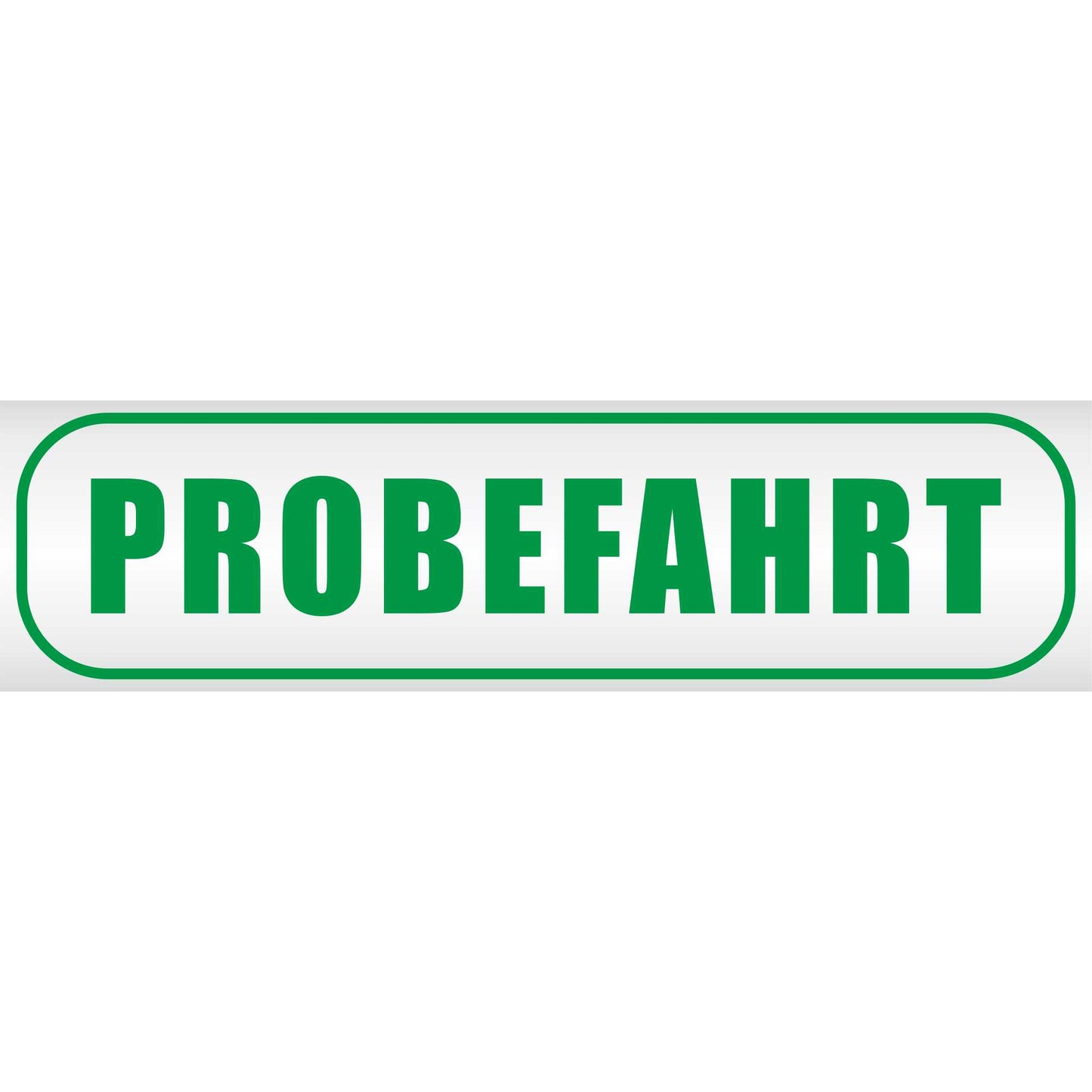 Magnetschild - Probefahrt - Magnetfolie für Auto - LKW - Truck - Baustelle - Firma