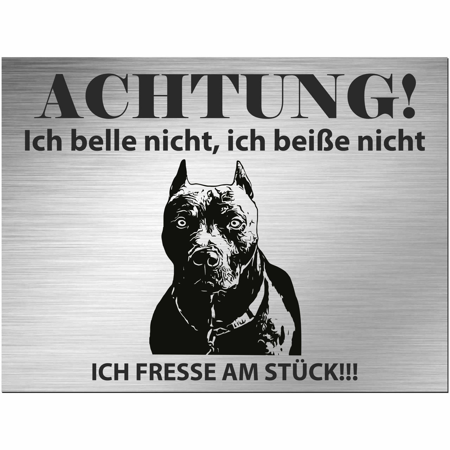 Pitbull Terrier - Schild bedruckt - Alu-Dibond Edelstahl Look
