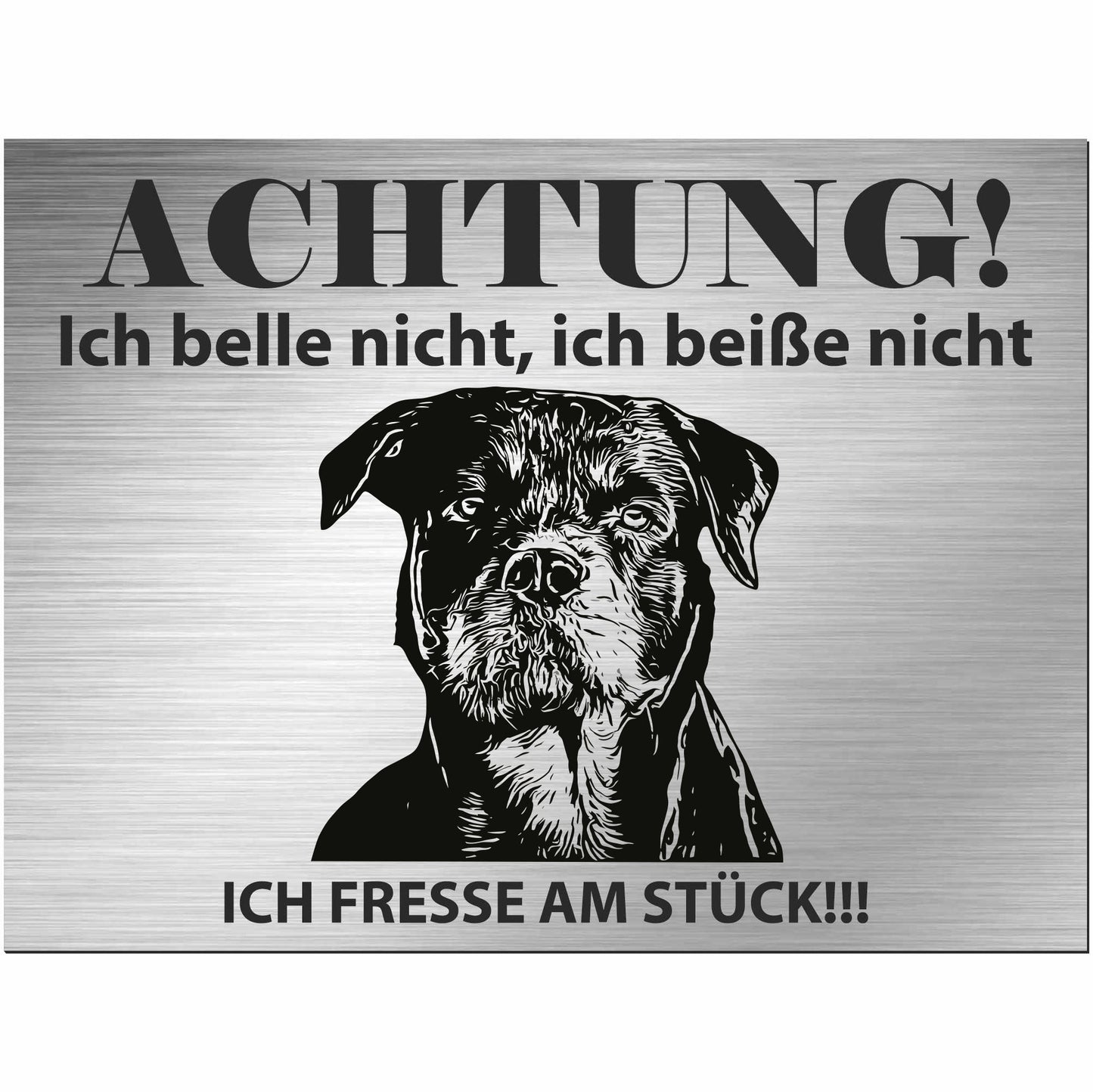Rottweiler - Schild bedruckt - Alu-Dibond Edelstahl Look