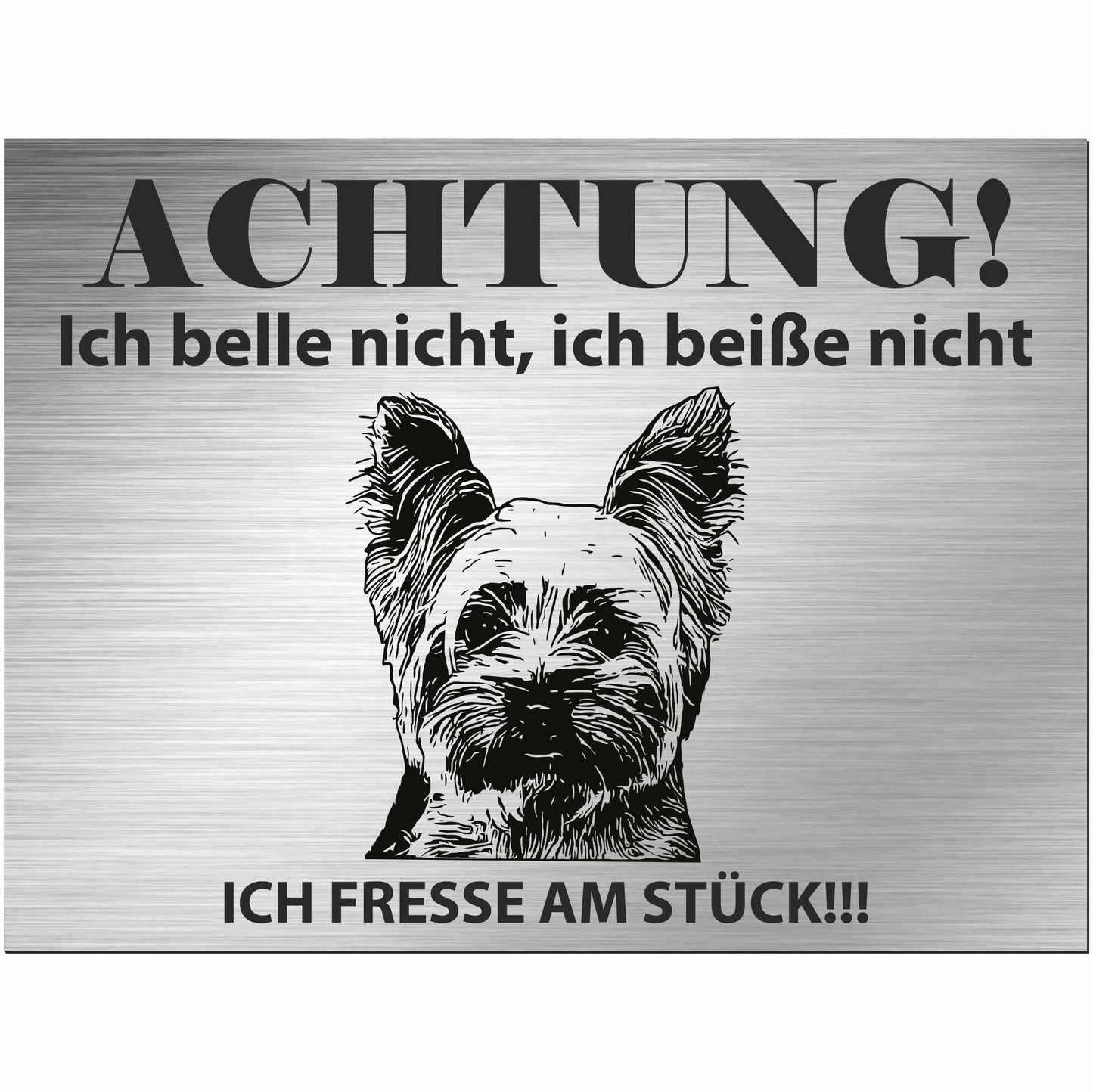 Yorkshire Terrier - Schild bedruckt - Alu-Dibond Edelstahl Look