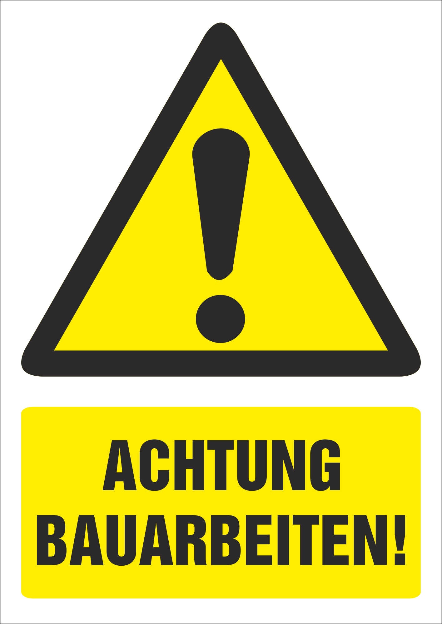 Aufkleber - Schild - Warnung - Achtung Bauarbeiten! - 210 mm x 297 mm